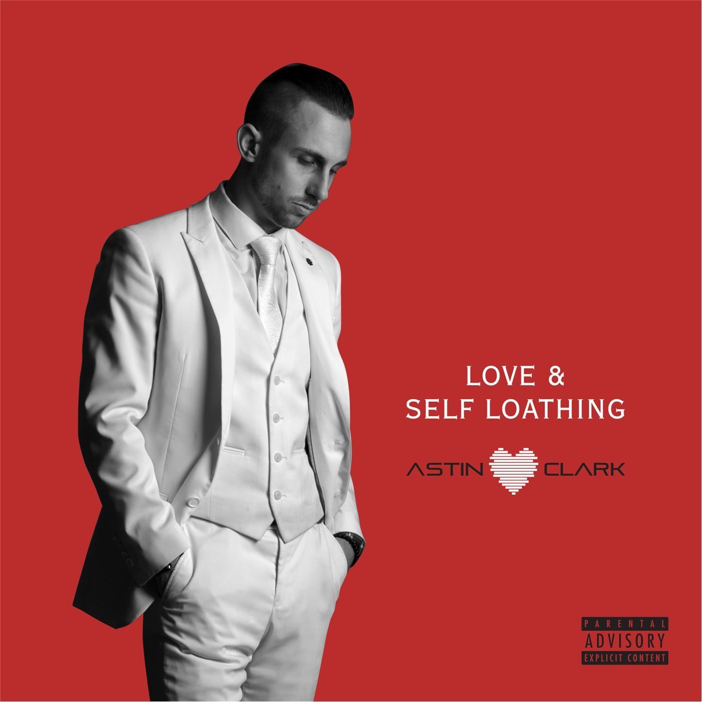 Love & Self Loathing