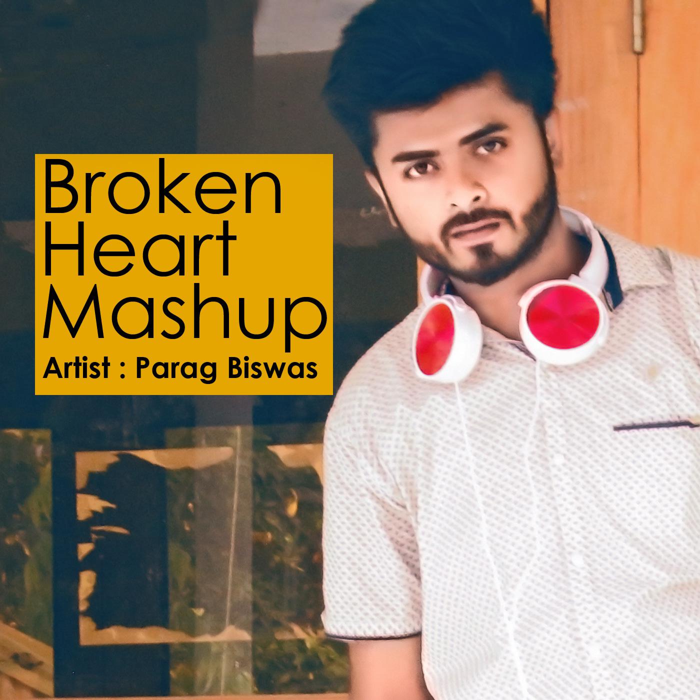 Broken Heart Mashup