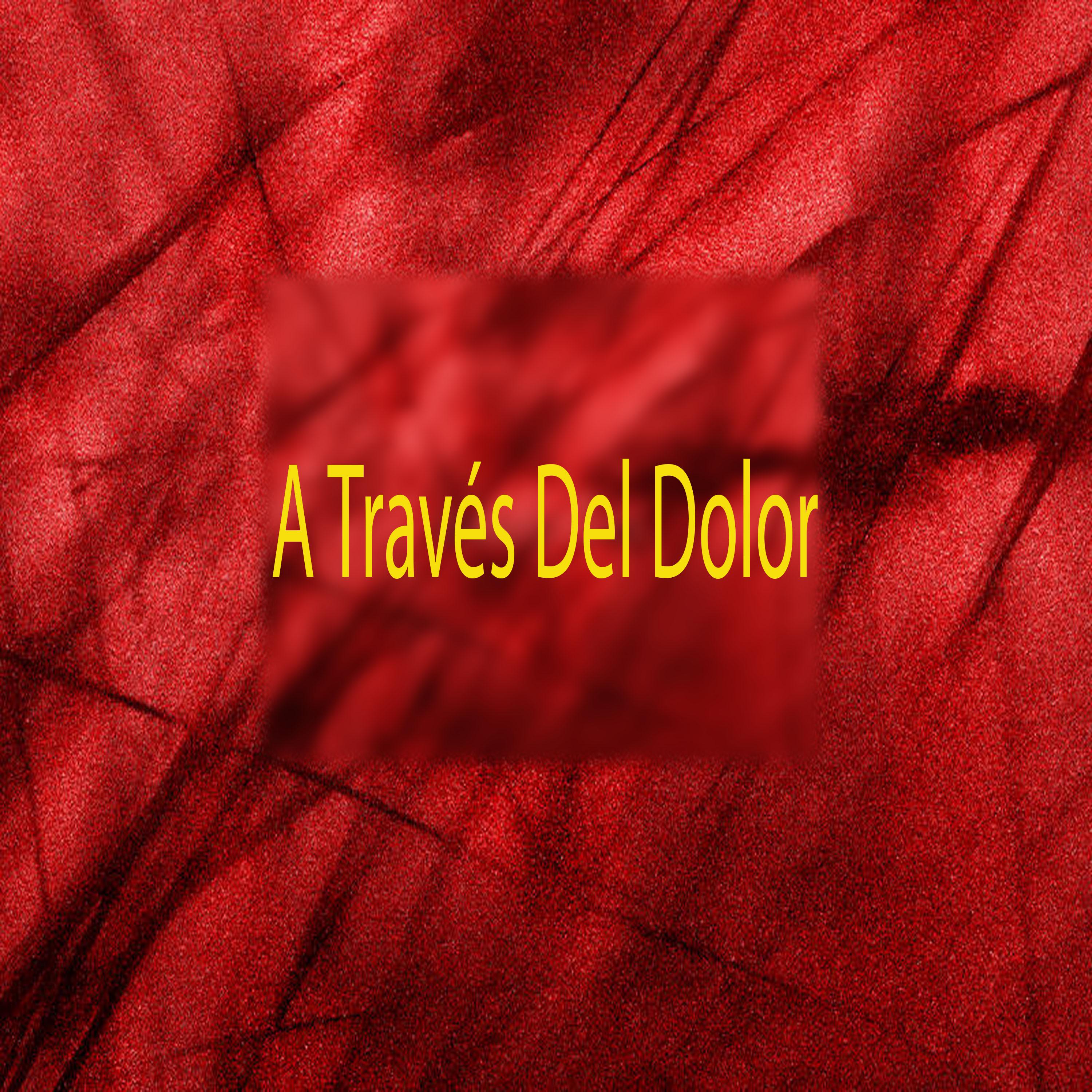 A Través del Dolor