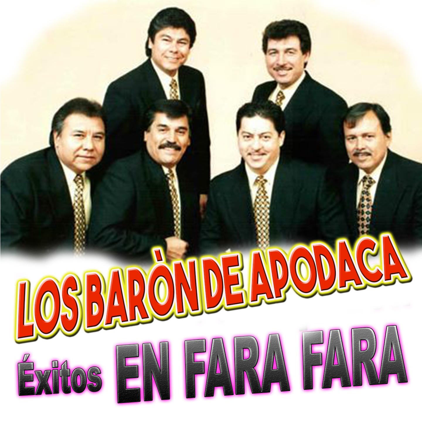 Los Barón de Apodaca (Éxitos en Fara Fara)