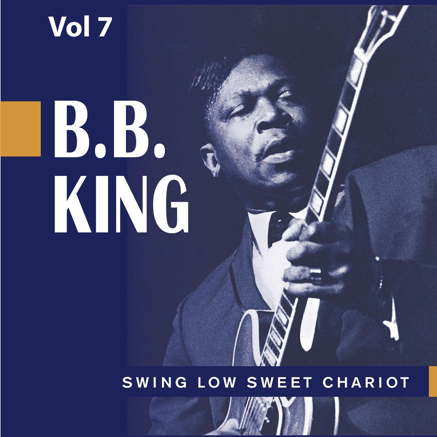 Beale Street Blues Boy, Vol. 7: Swing Low Sweet Chariot