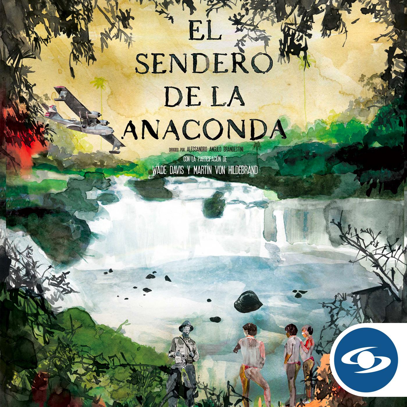 El Sendero de la Anaconda