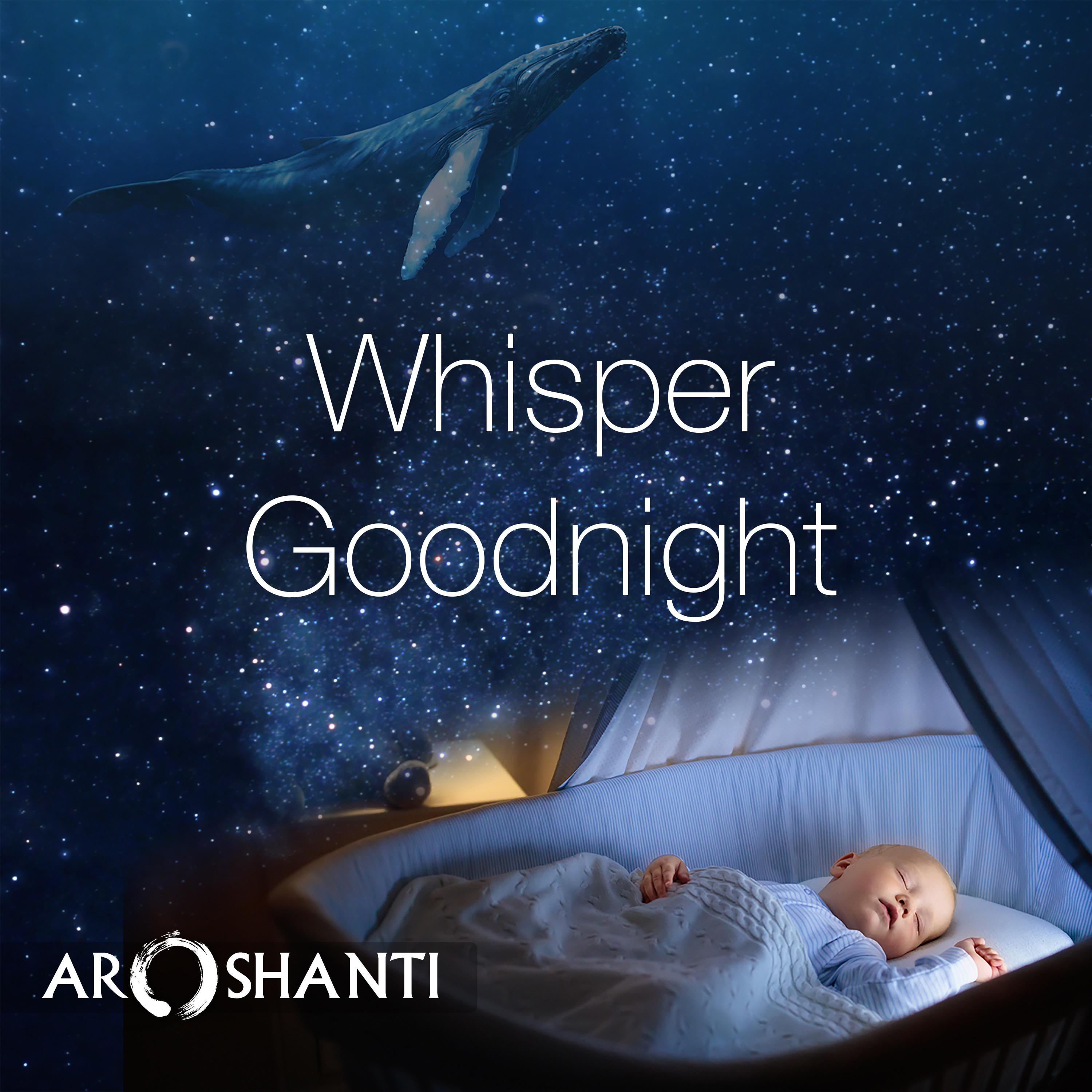 Whisper Goodnight