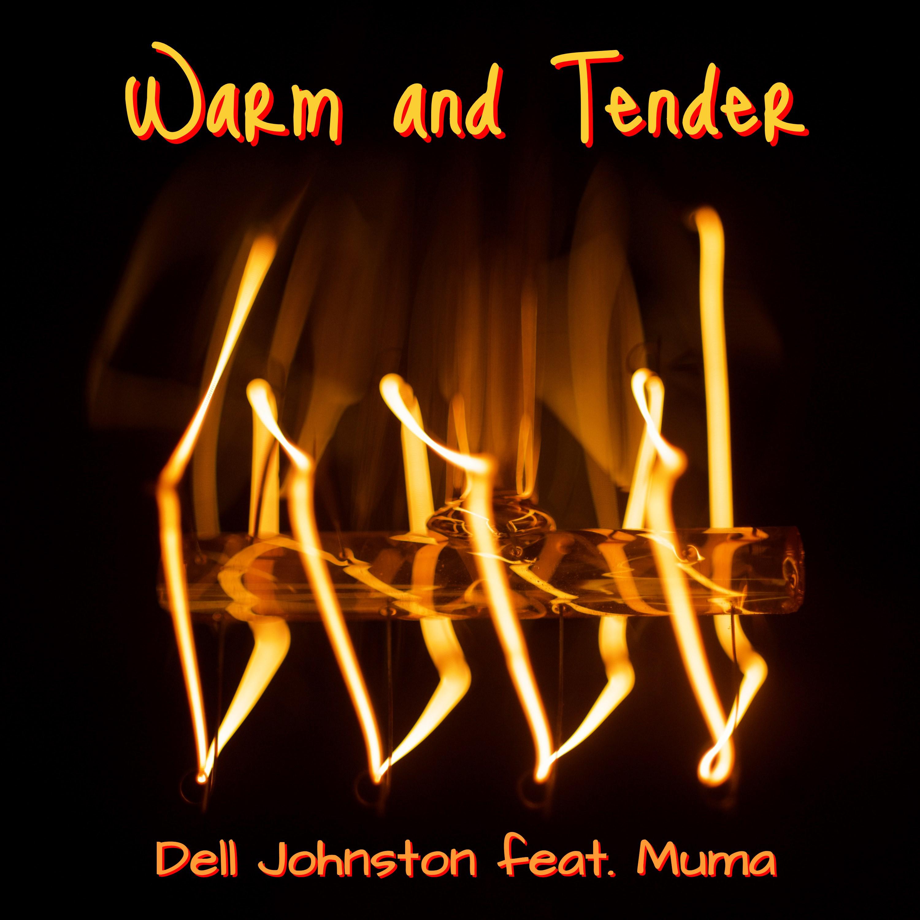 Warm and Tender