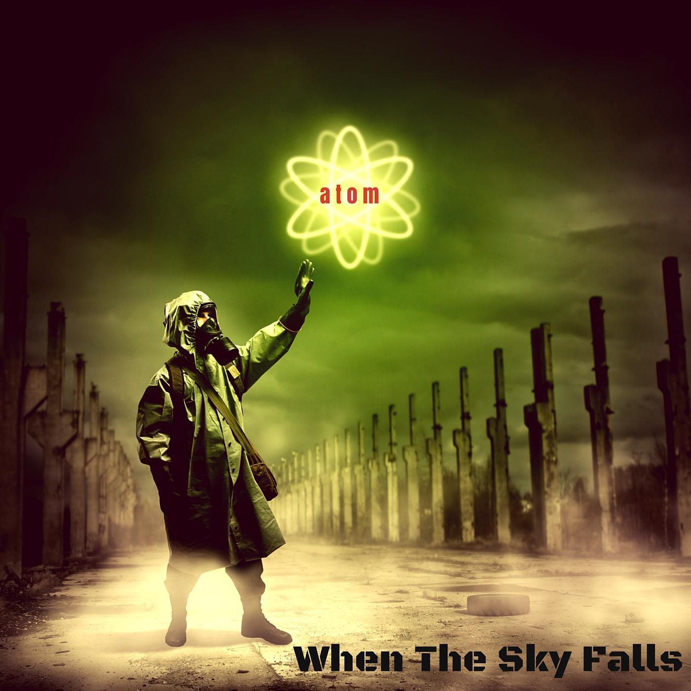 When the Sky Falls