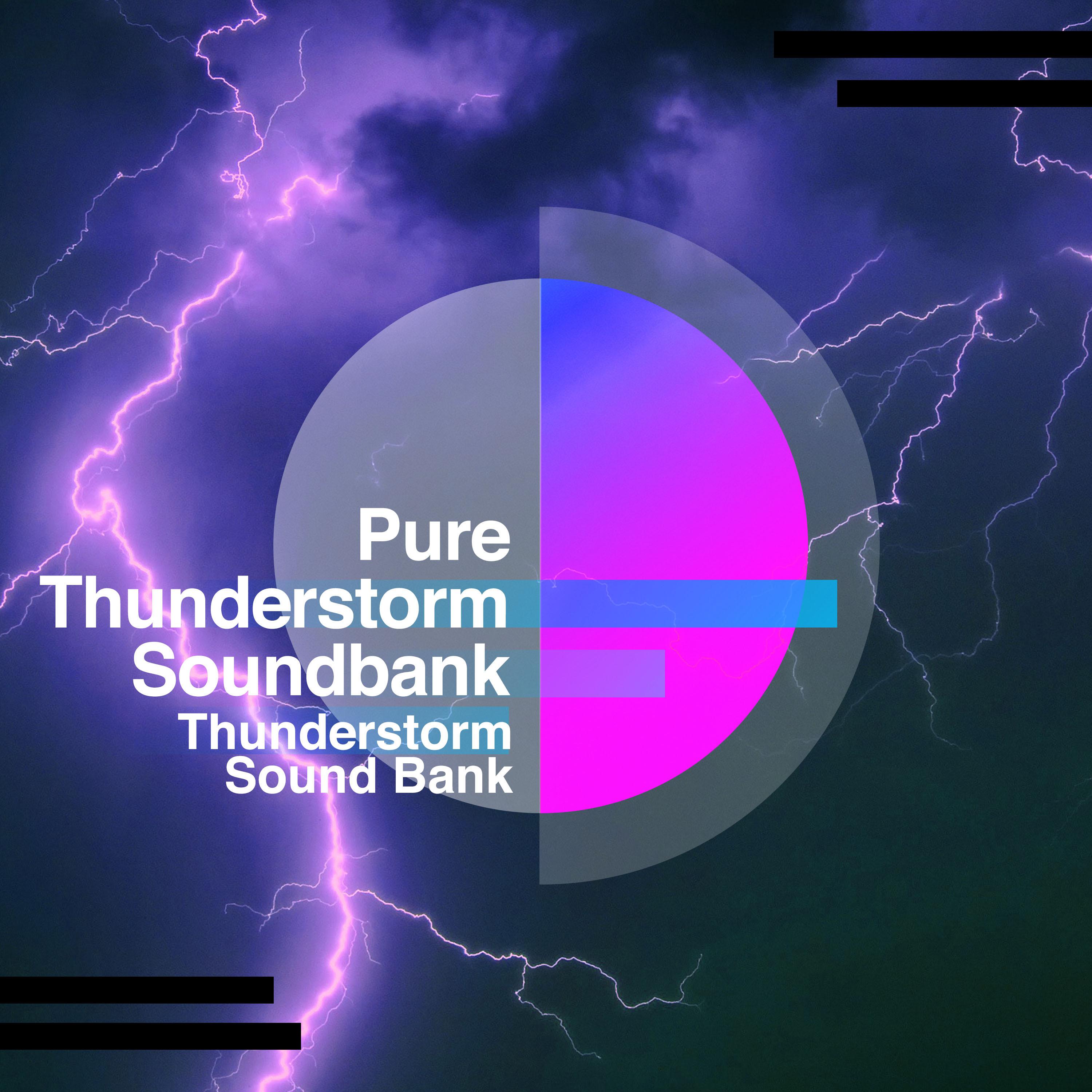 Pure Thunderstorm Soundbank