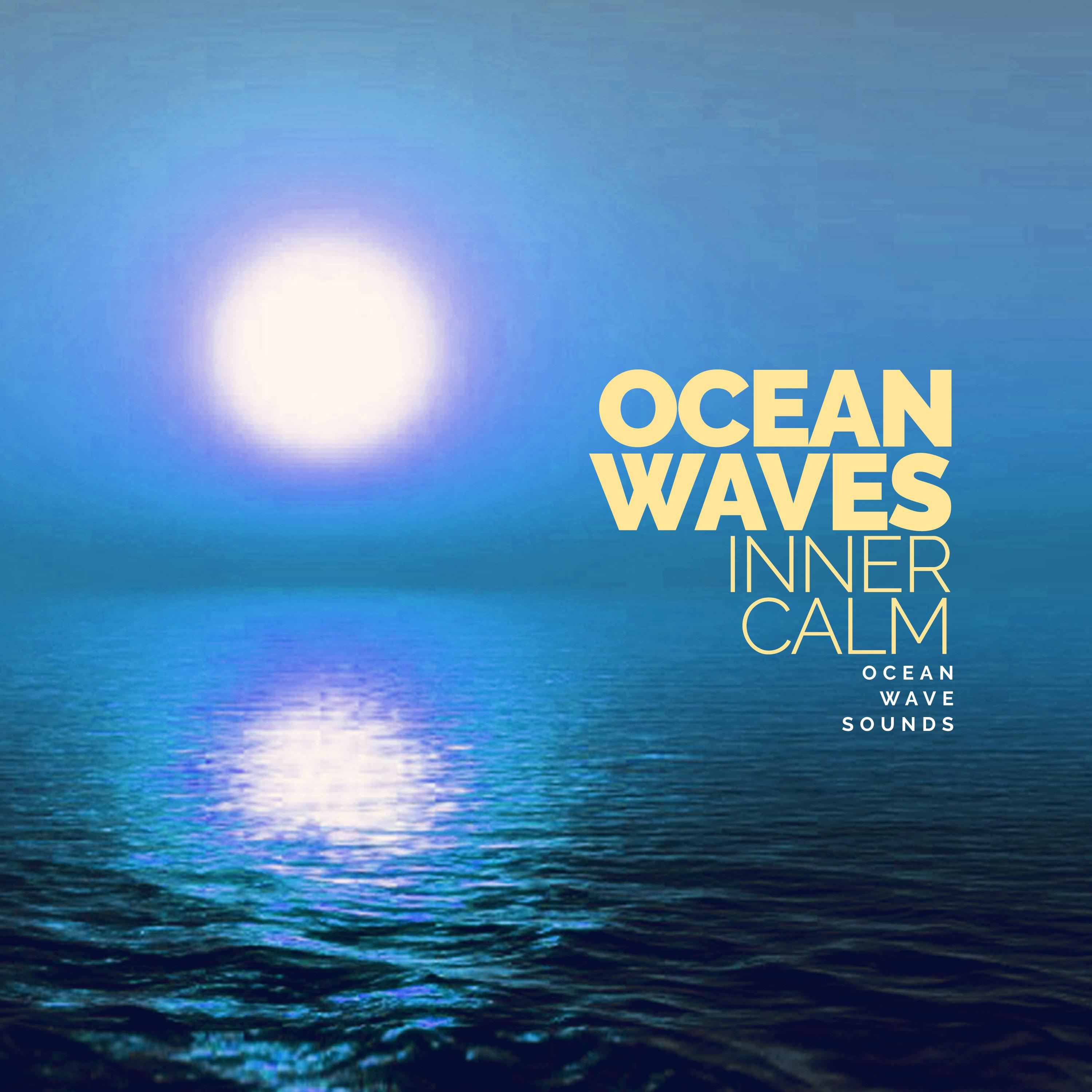 Ocean Waves: Inner Calm