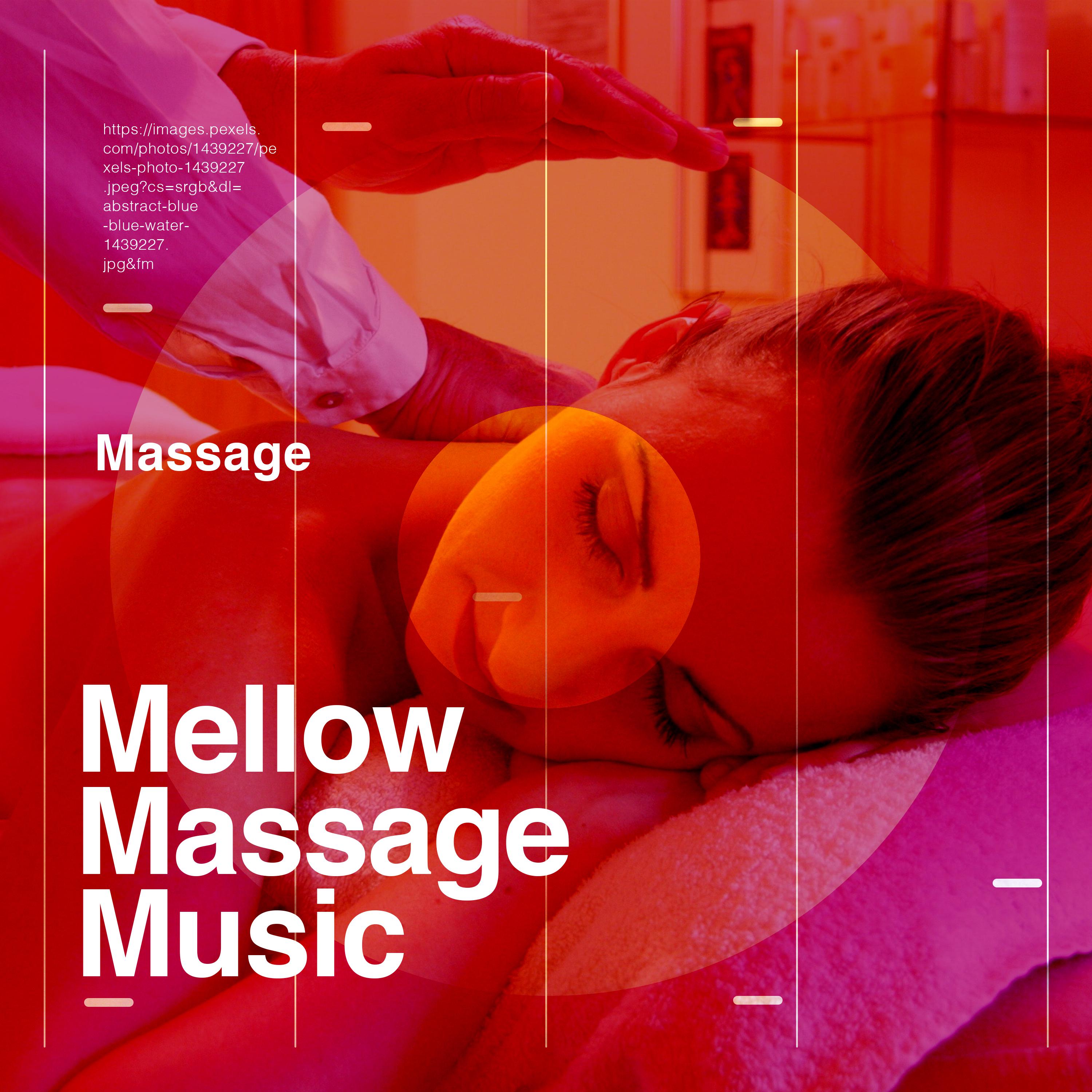 Mellow Massage Music