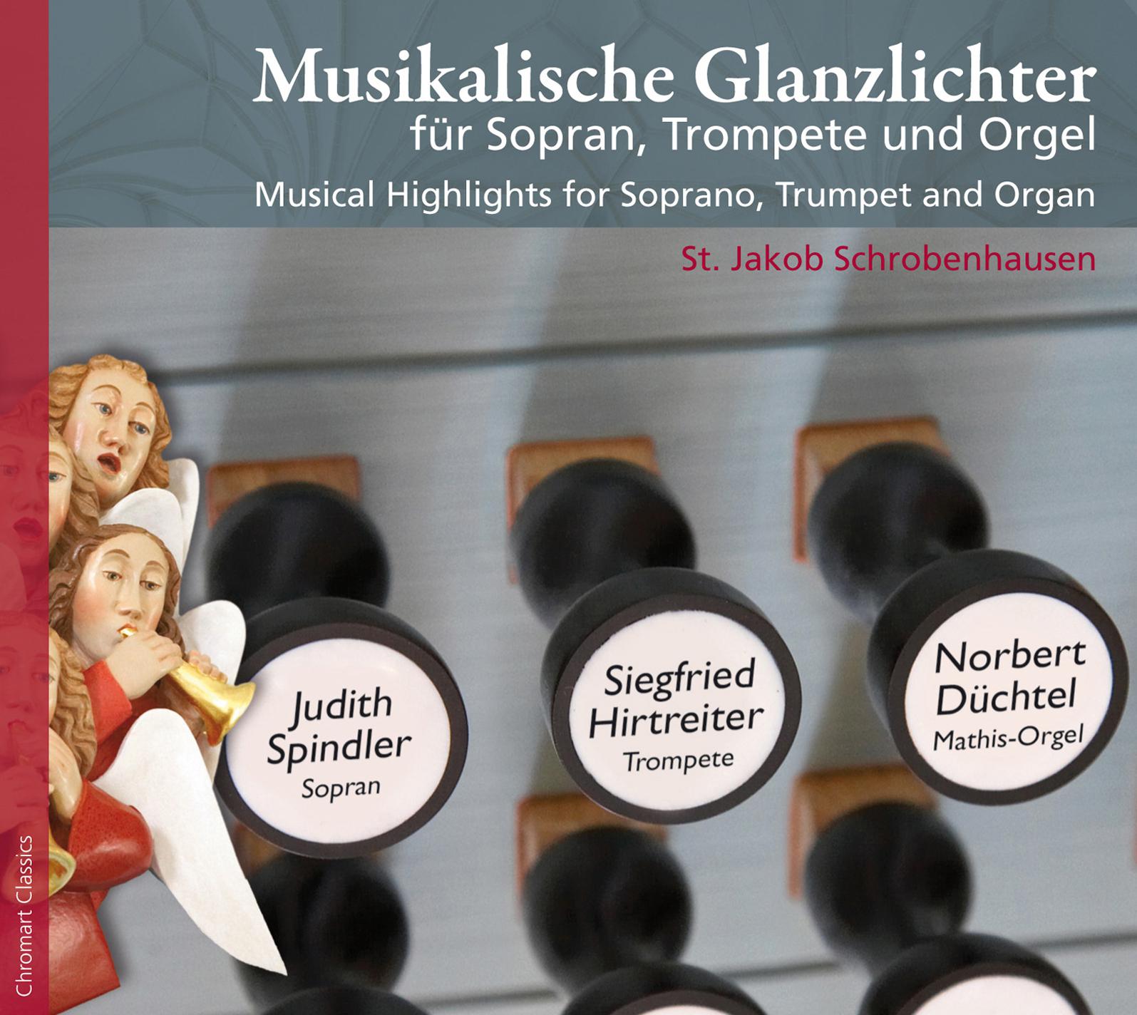 Musikalische Glanzlichter für Sopran, Trompete und Orgel