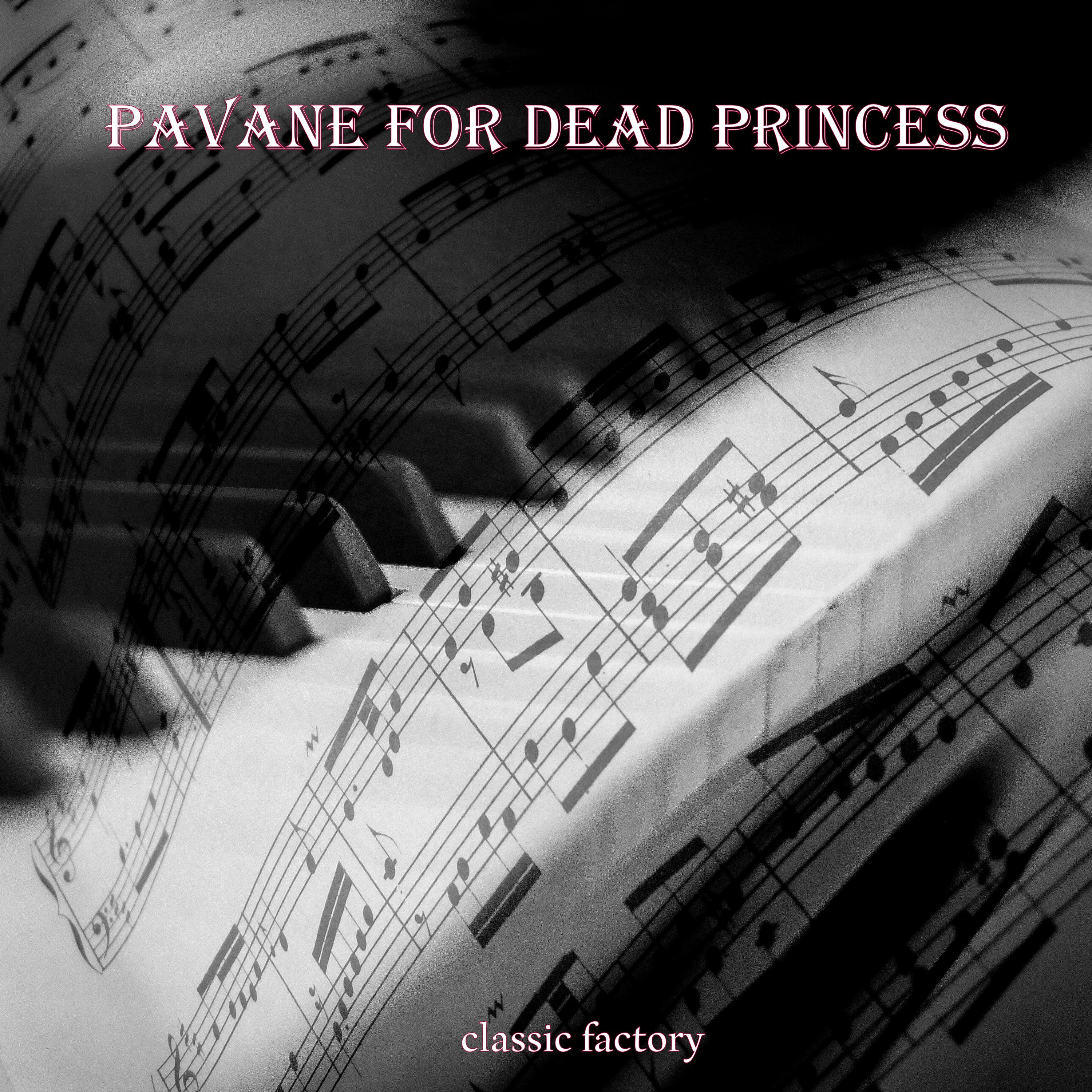 Pavane for Dead Princess