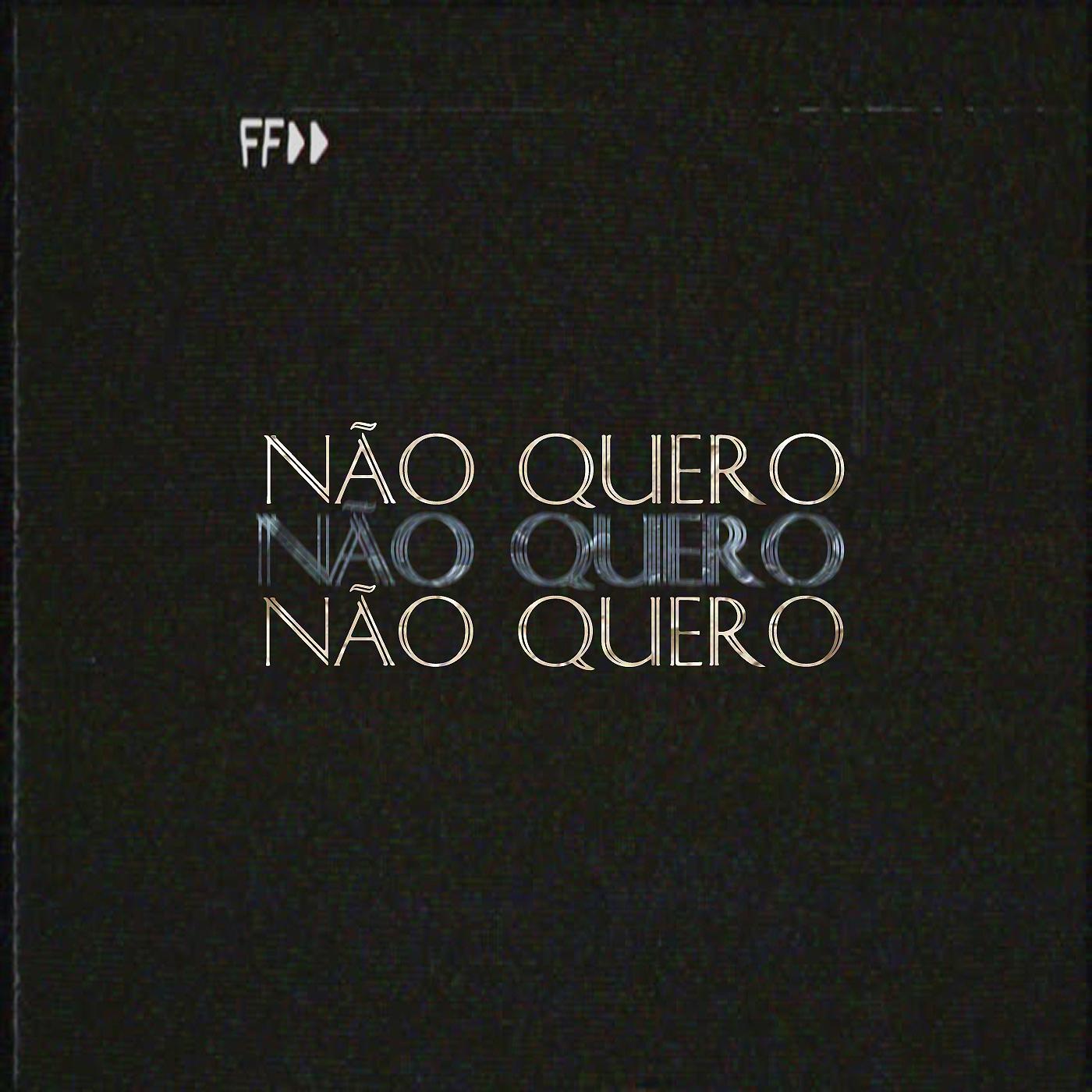 Não Quero