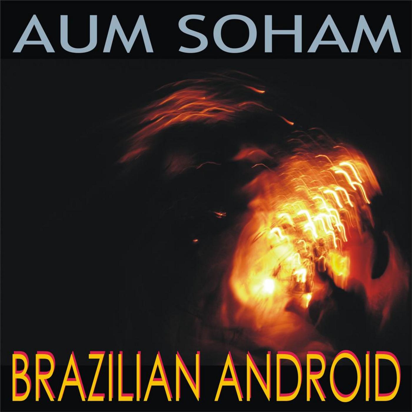 Brazilian Android - Single