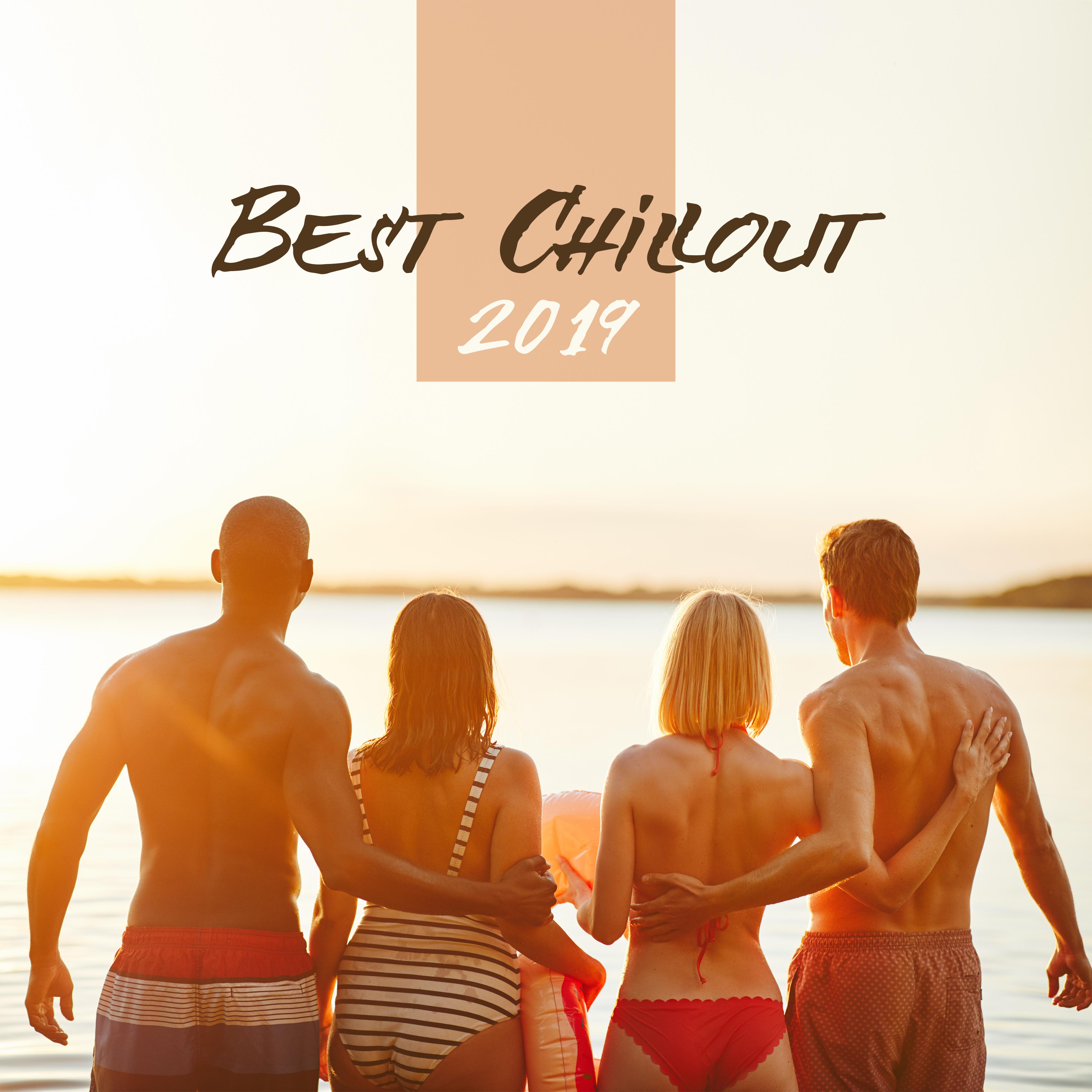 Best Chillout 2019 – Most Relaxing Electronic Chill Out Music for Total Calming Down, Full Rest on Tropical Vacation, Sunny Holiday Positive Vibrations