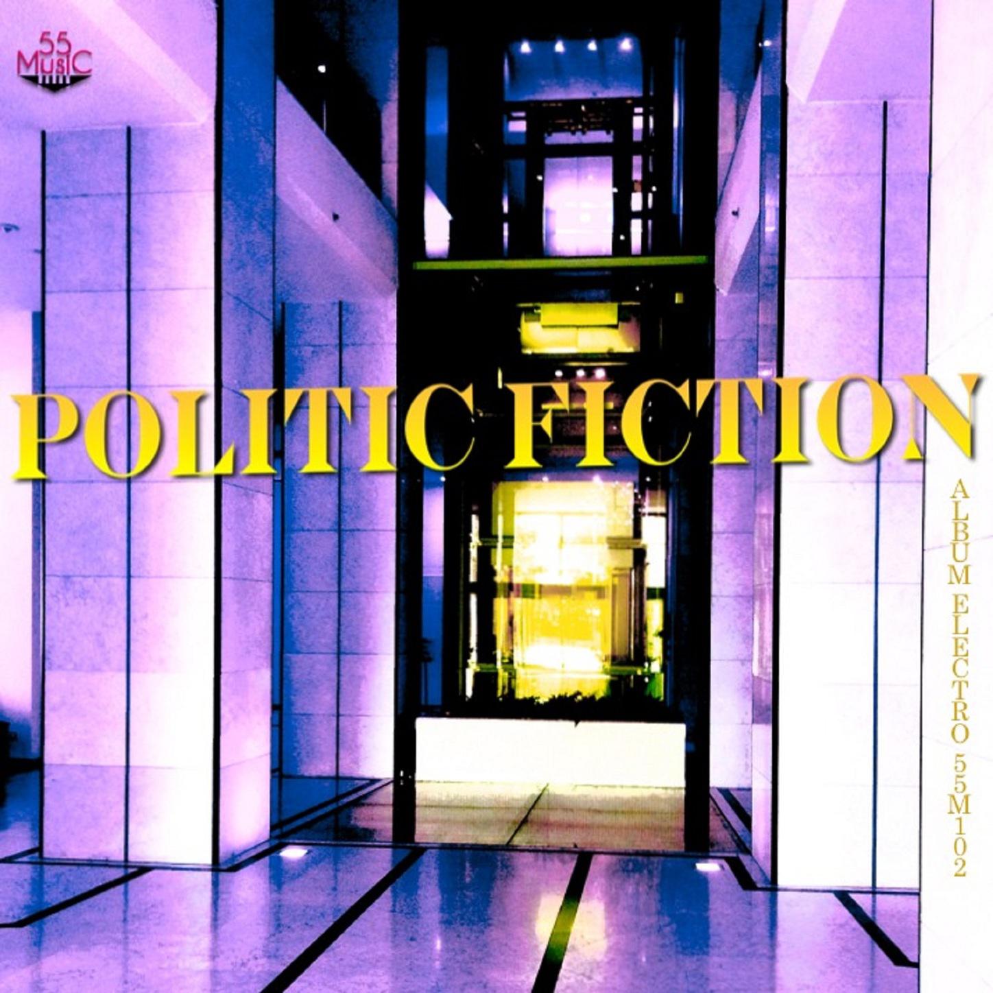 Politic Fiction