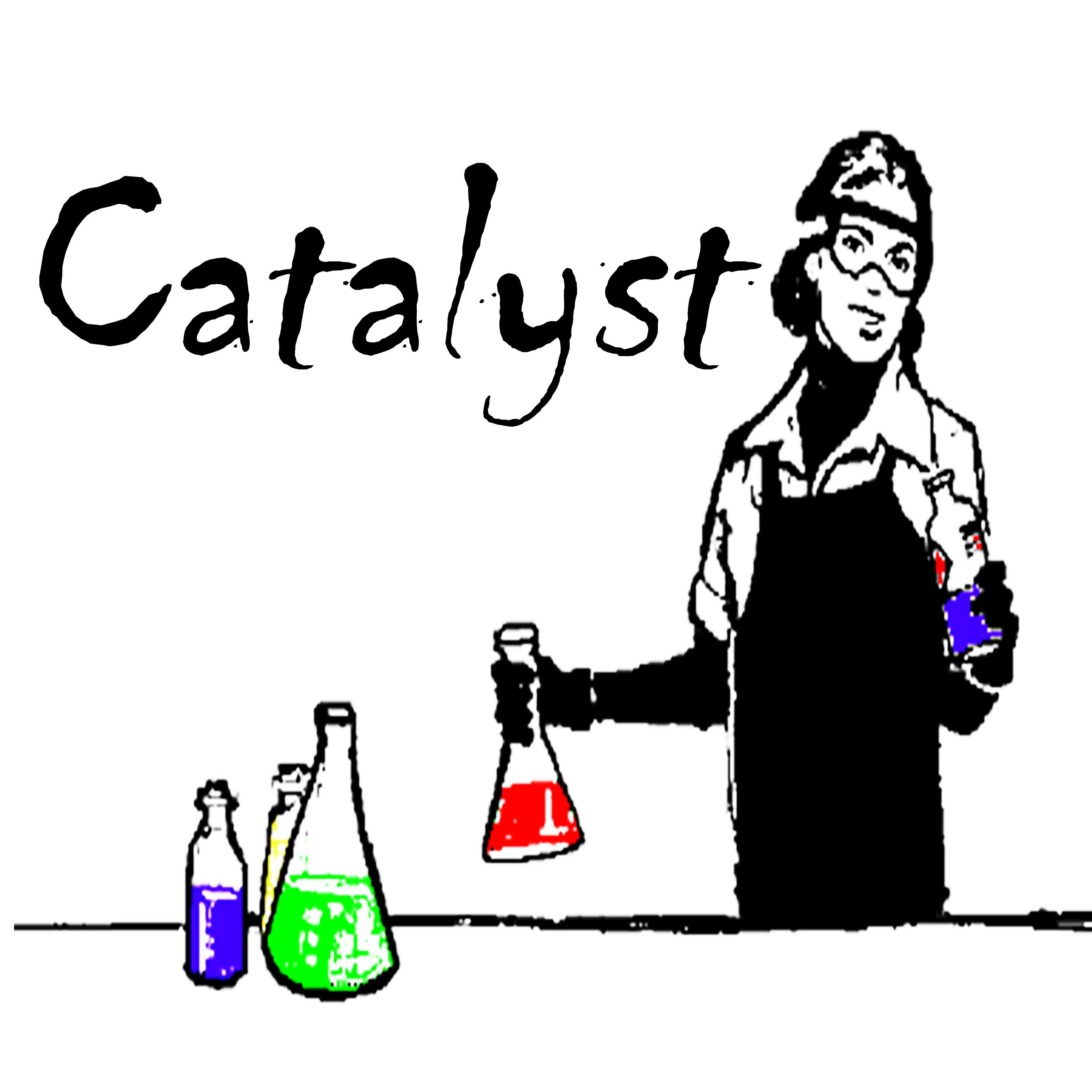 Catalyst