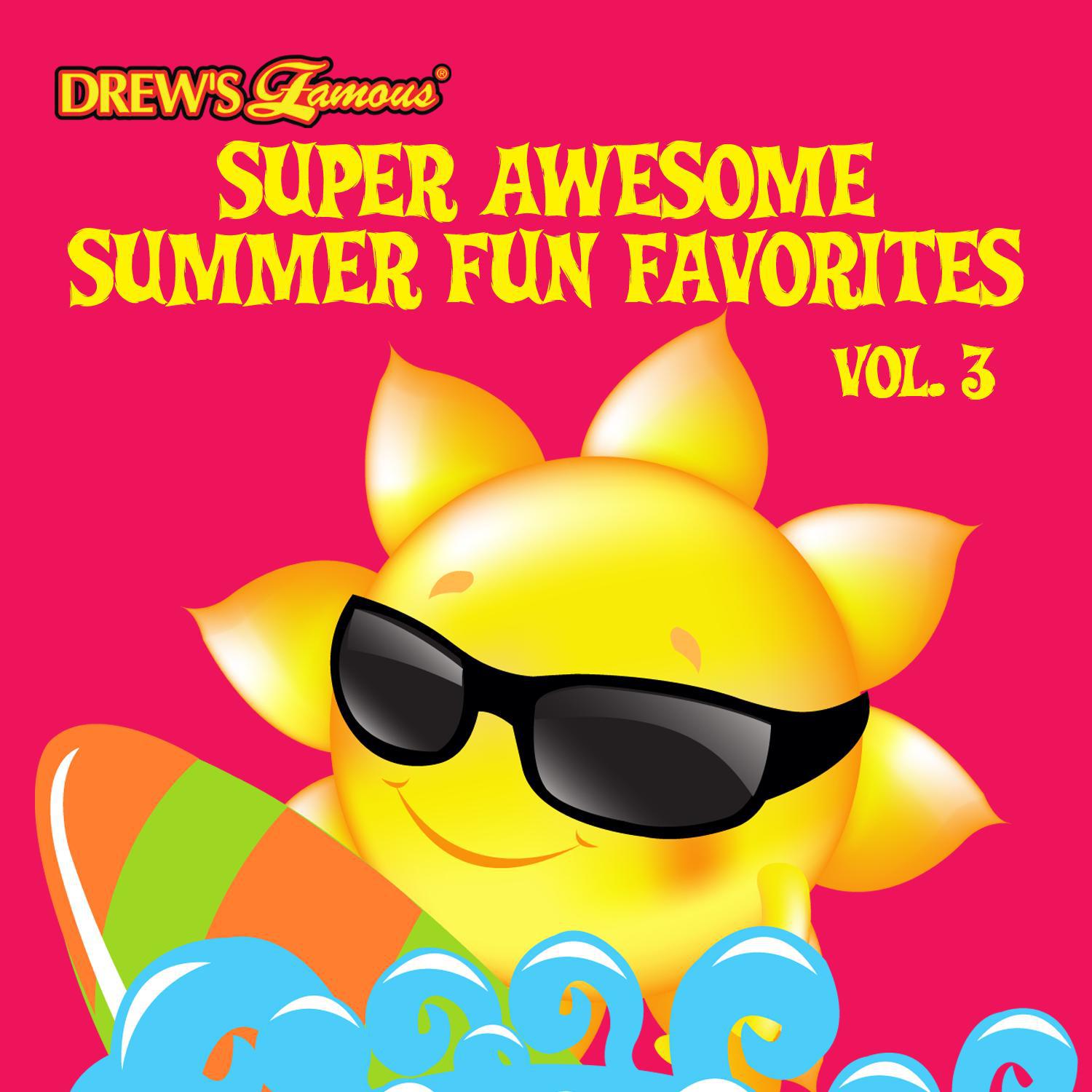 Super Awesome Summer Fun Favorites, Vol. 3