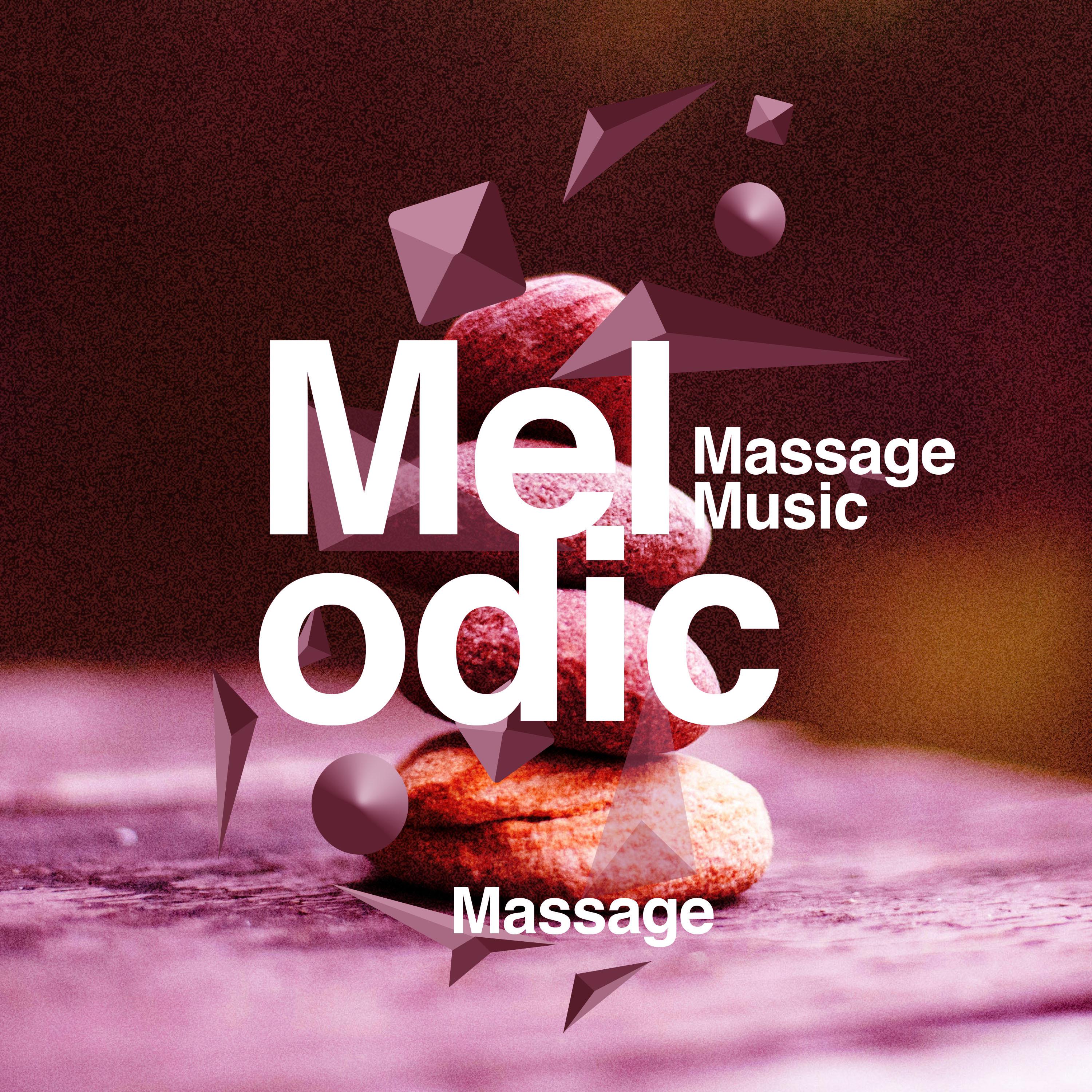 Melodic Massage Music