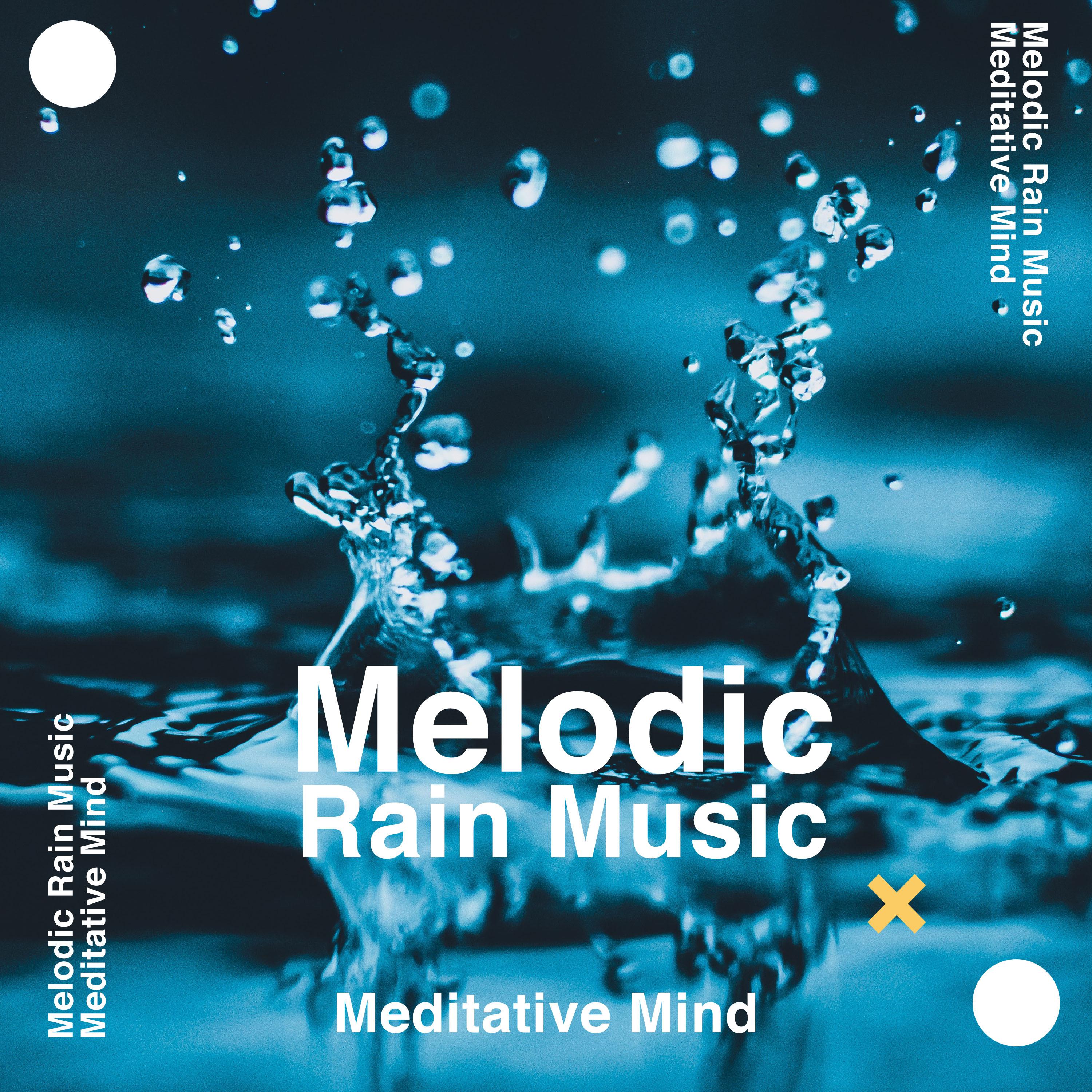 Melodic Rain Music