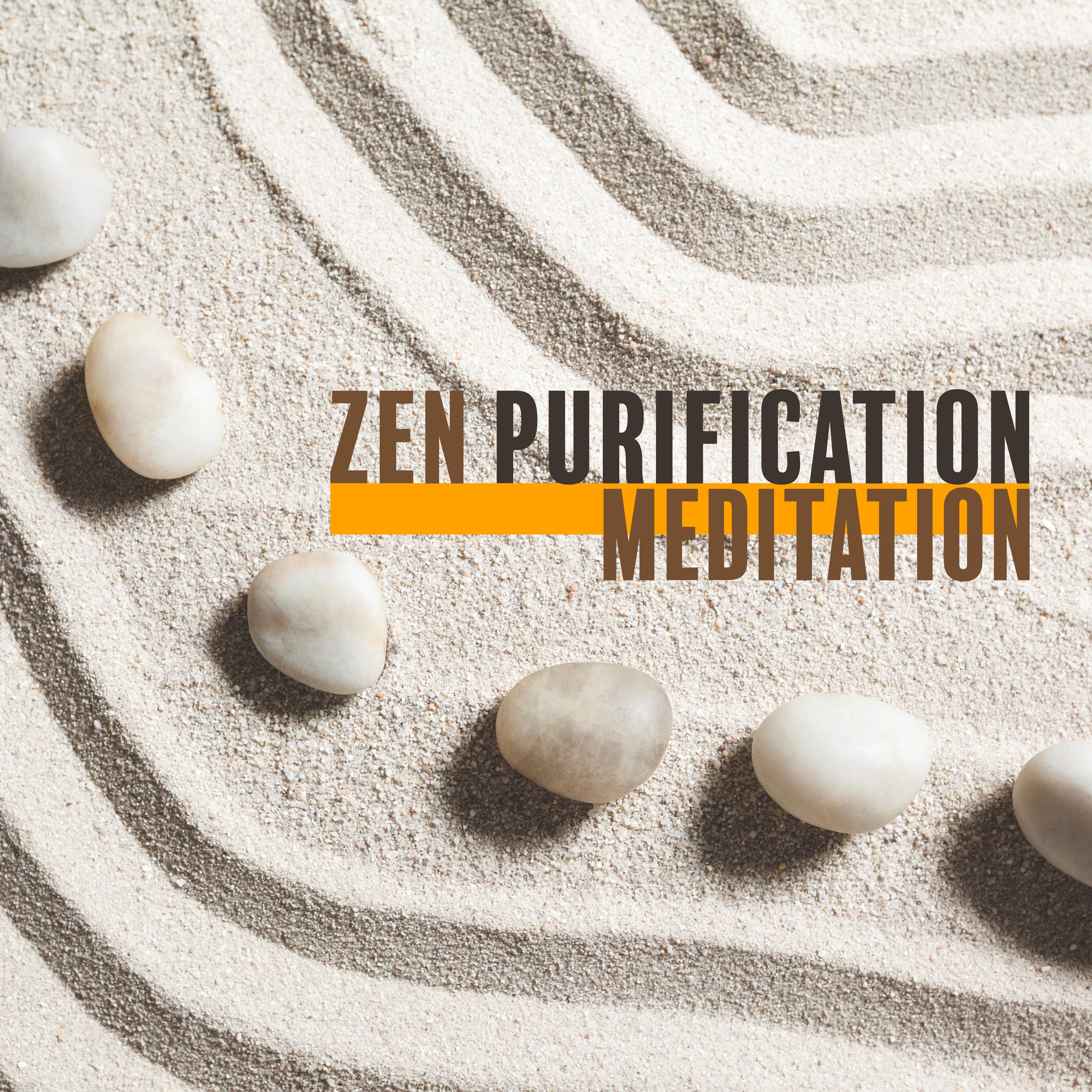 Zen Purification Meditation – Selection of 2019 New Age Music for Deepest Yoga Experience, Journey into Yourself, Open Your Body & Mind, Third Eye Meditation, Chakra Balancing