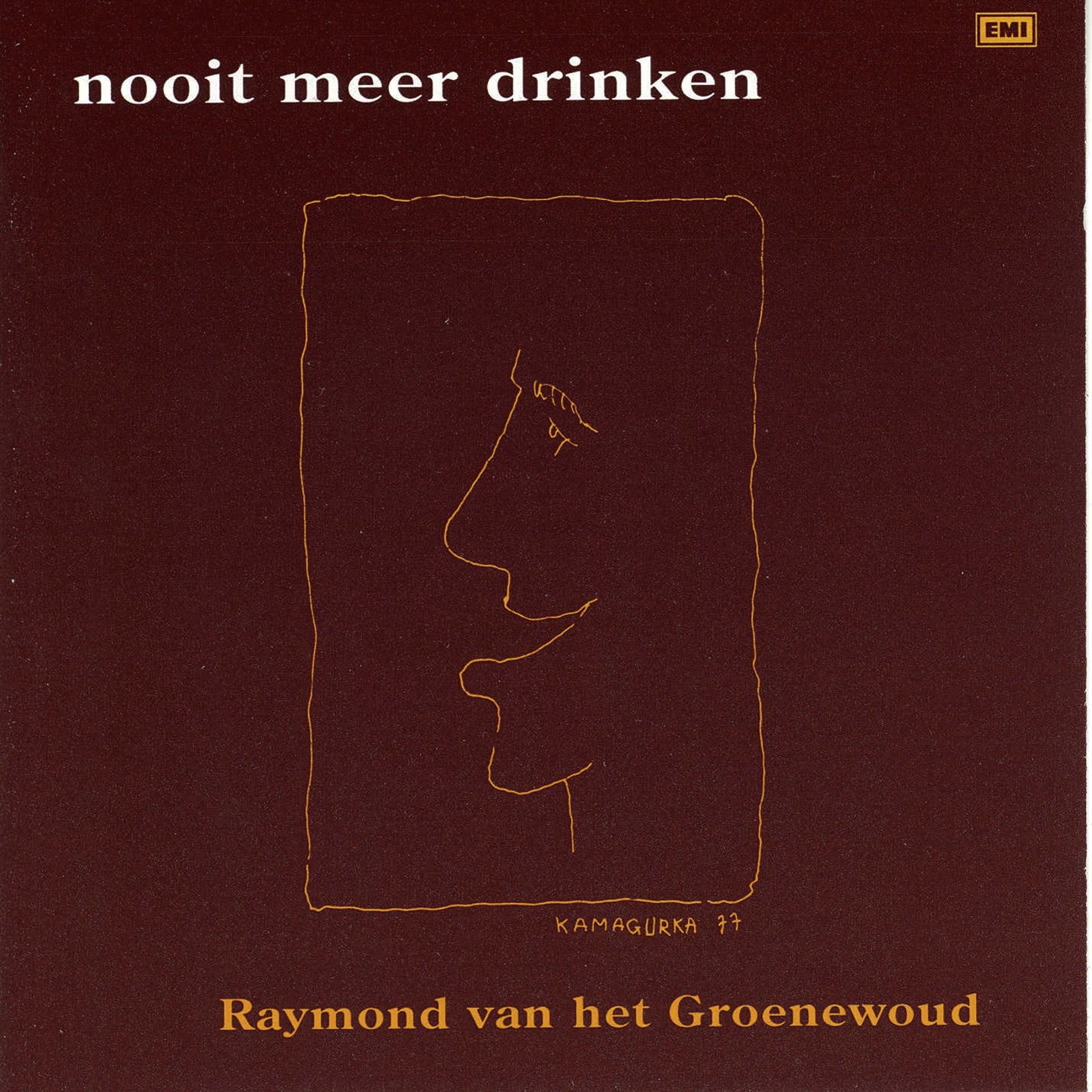 Nooit Meer Drinken (1991 Remastered Version)