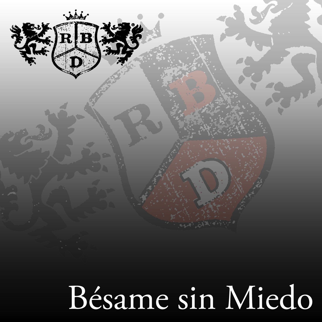 Bésame Sin Miedo