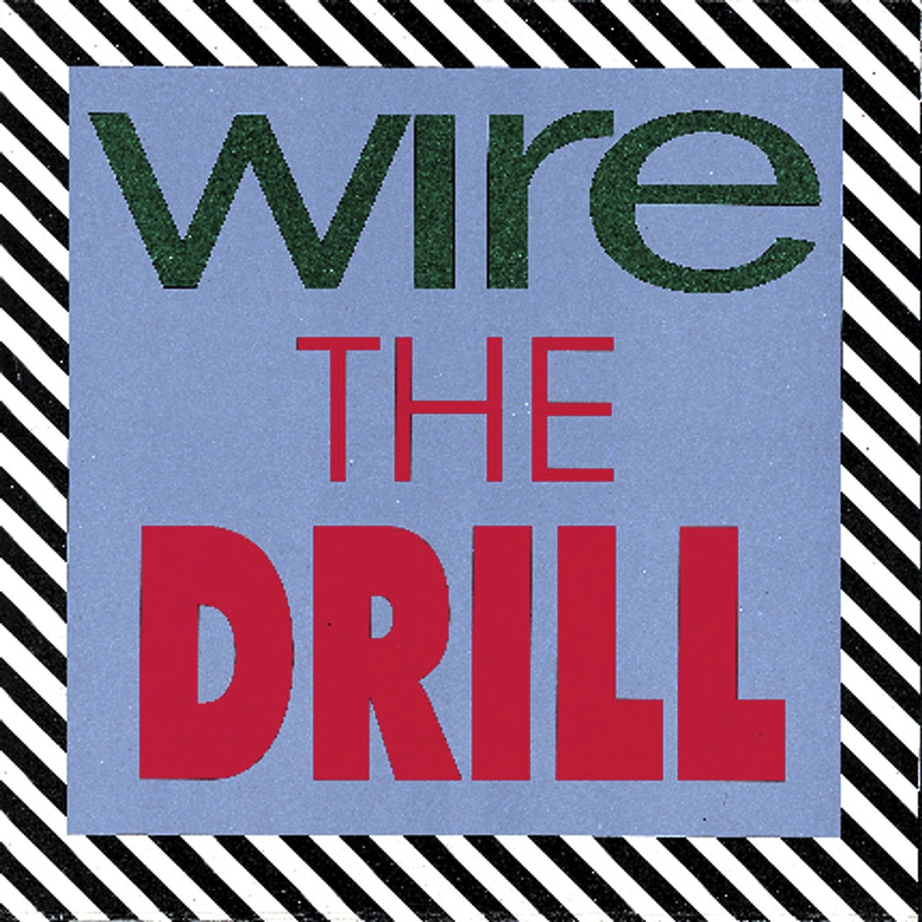 The Drill