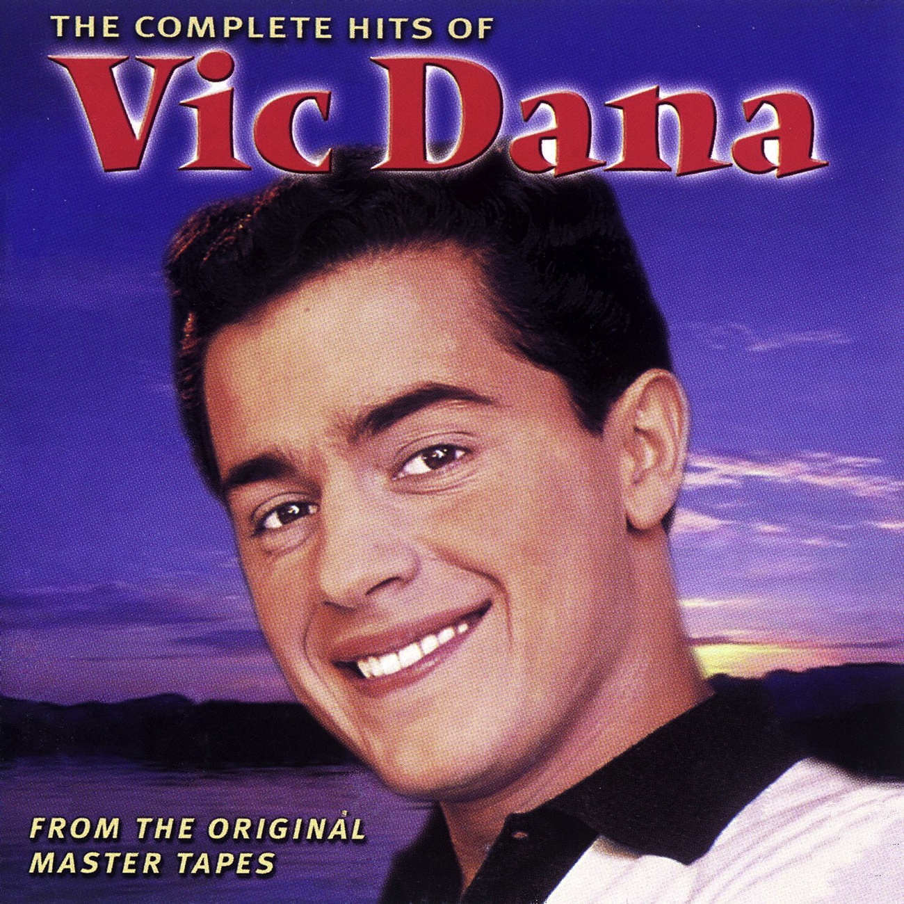 The Complete Hits Of Vic Dana