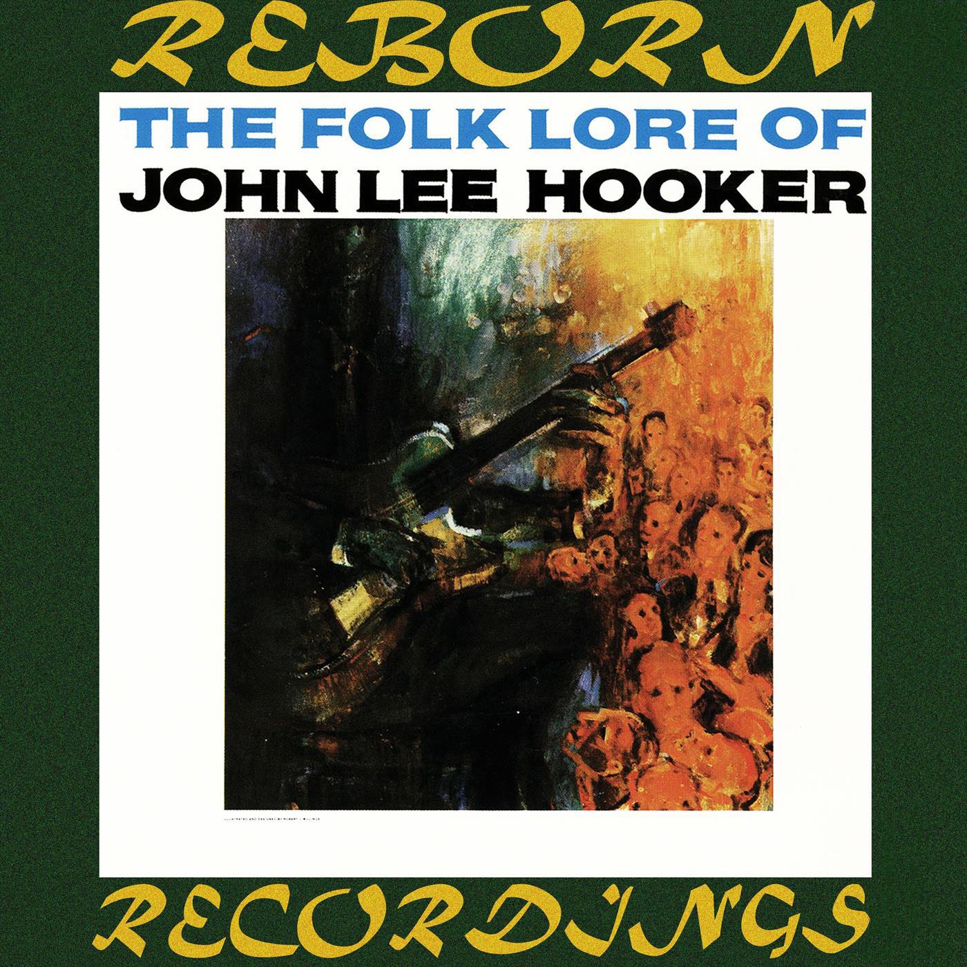 The Folk Lore of John Lee Hooker (HD Remastered)