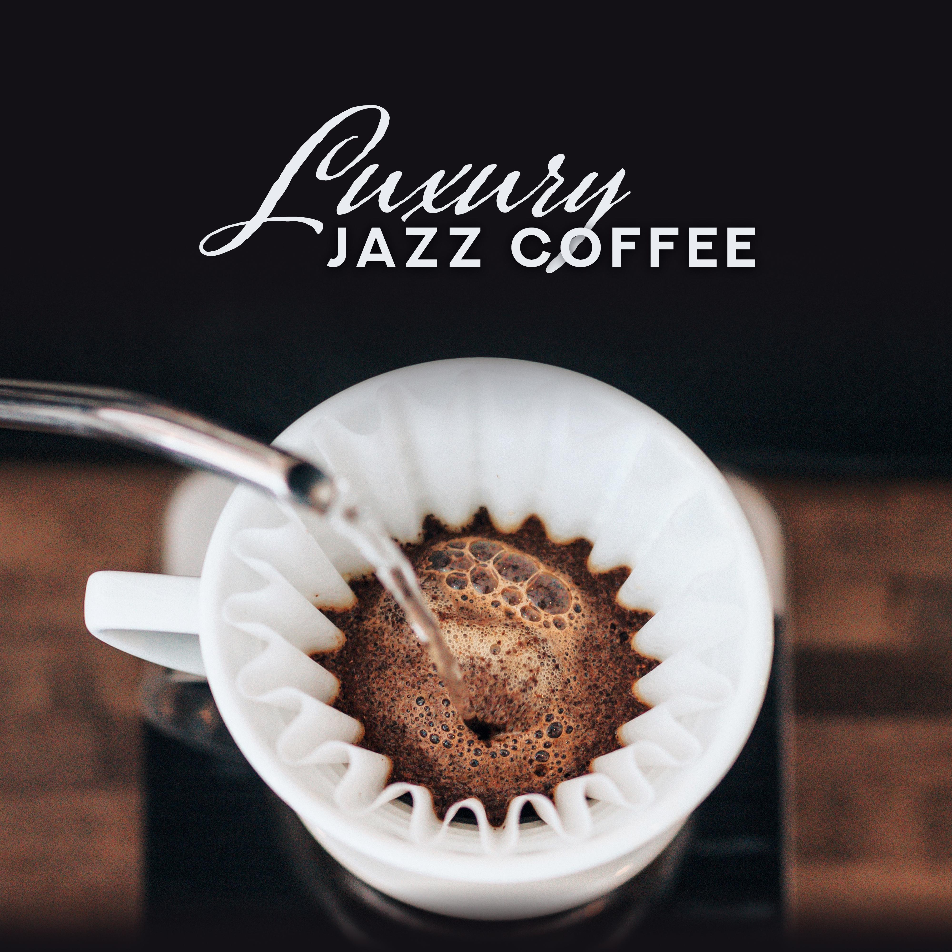 Luxury Jazz Coffee - Pure Jazz Chill, Smooth Jazz Collection at Night, Relaxing Music, Instrumental Jazz Music Ambient