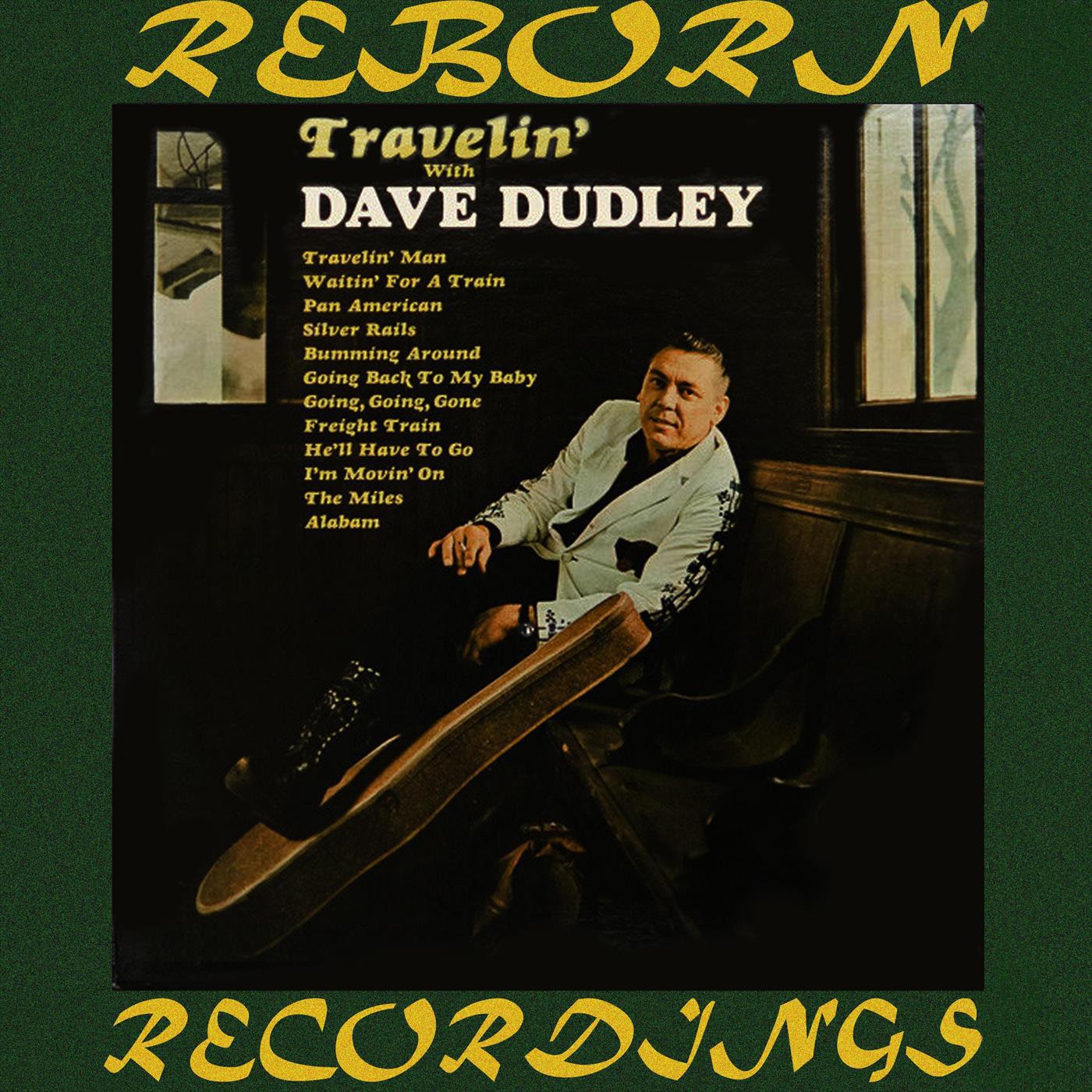 Travelin' with Dave Dudley (HD Remastered)
