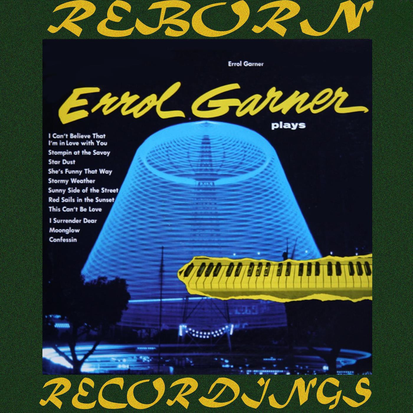 Erroll Garner Plays (HD Remastered)