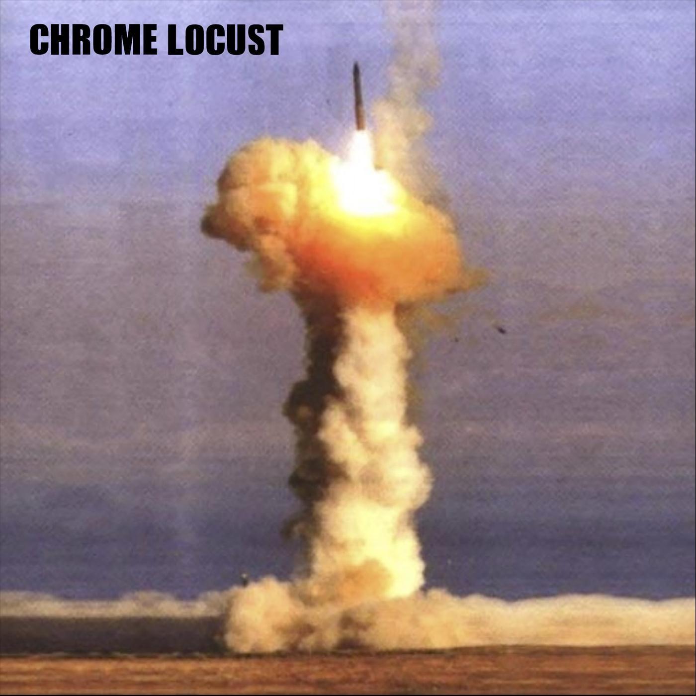 Chrome Locust