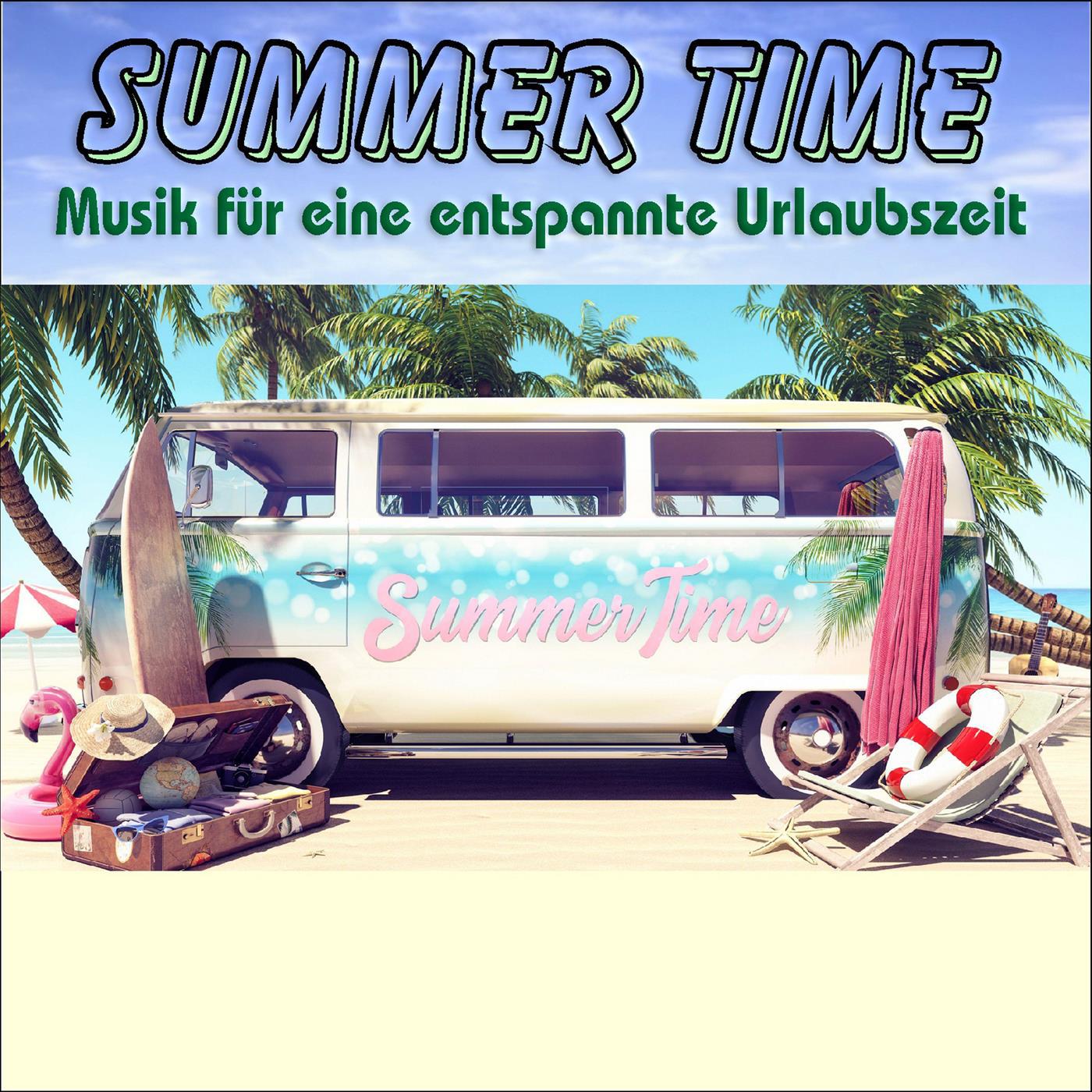 Summer Time, Musik für eine entspannte Urlaubszeit