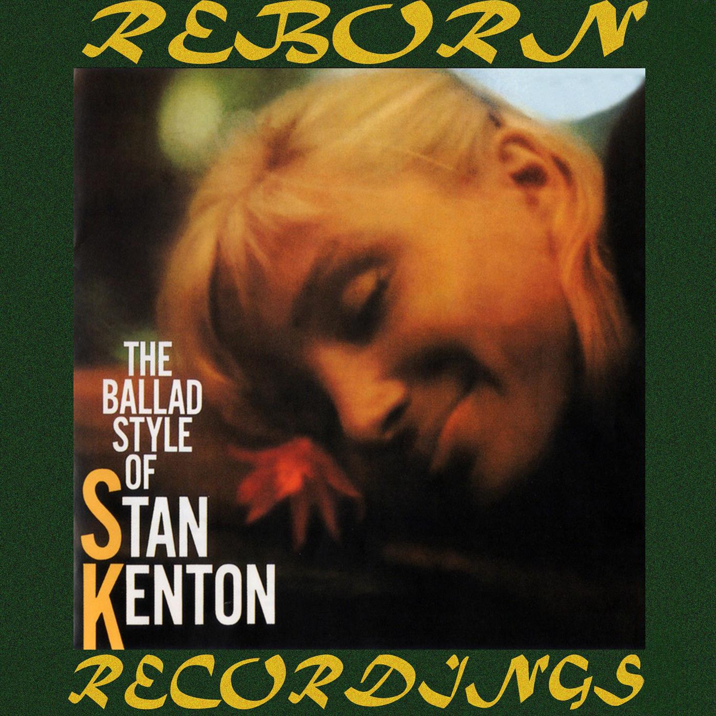 The Ballad Style of Stan Kenton (HD Remastered)