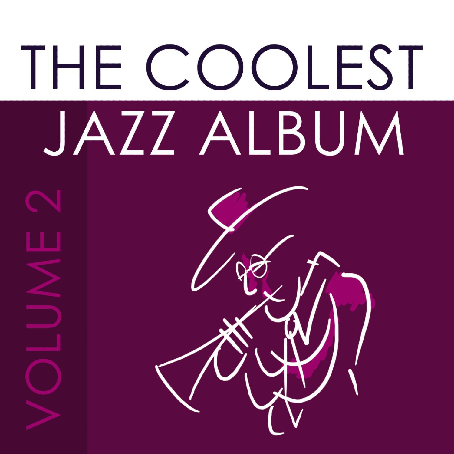 The Coolest Jazz Album Part 2