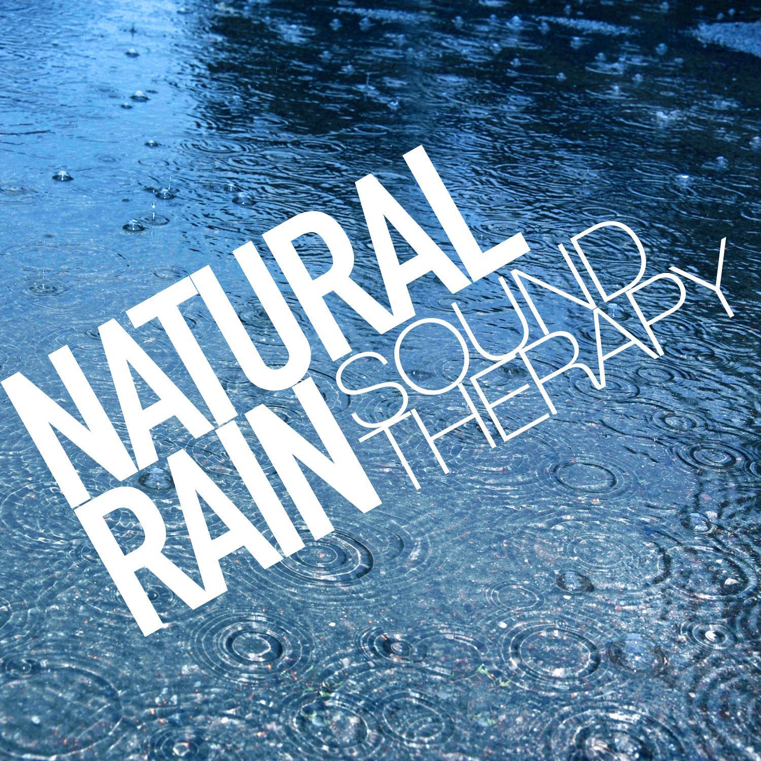 Natural Rain: Sound Therapy