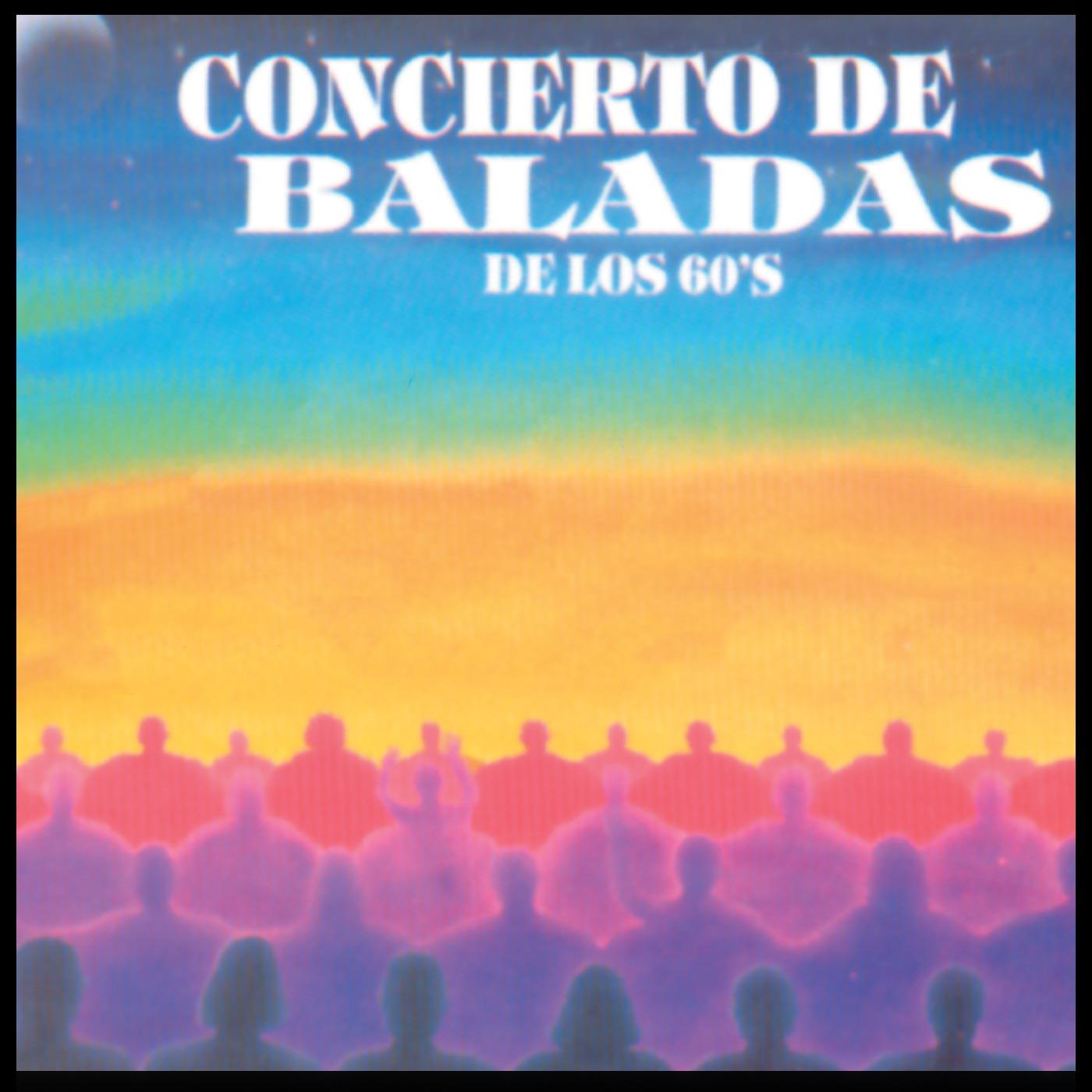 Concierto de Baladas de los 60´s