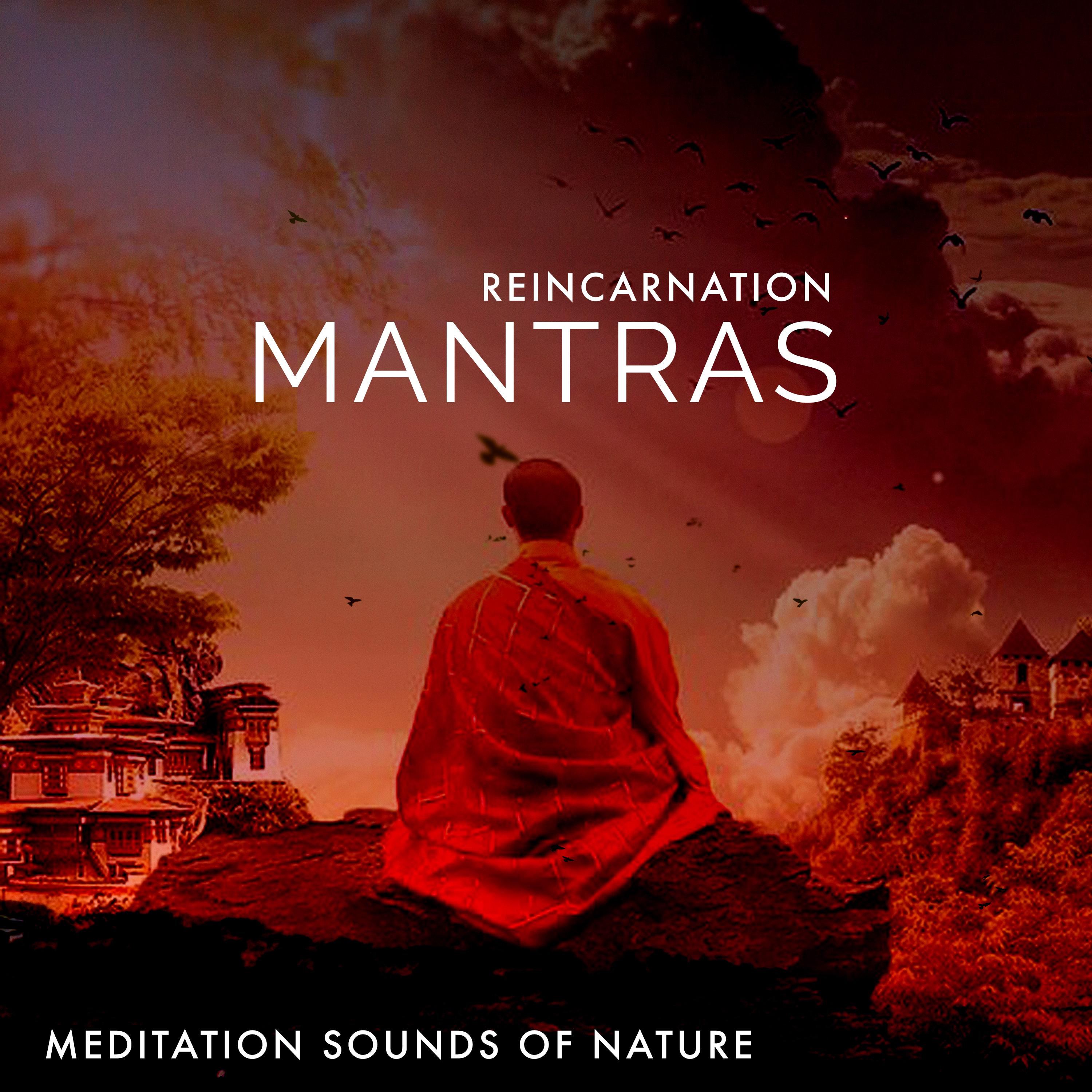 Reincarnation Mantras