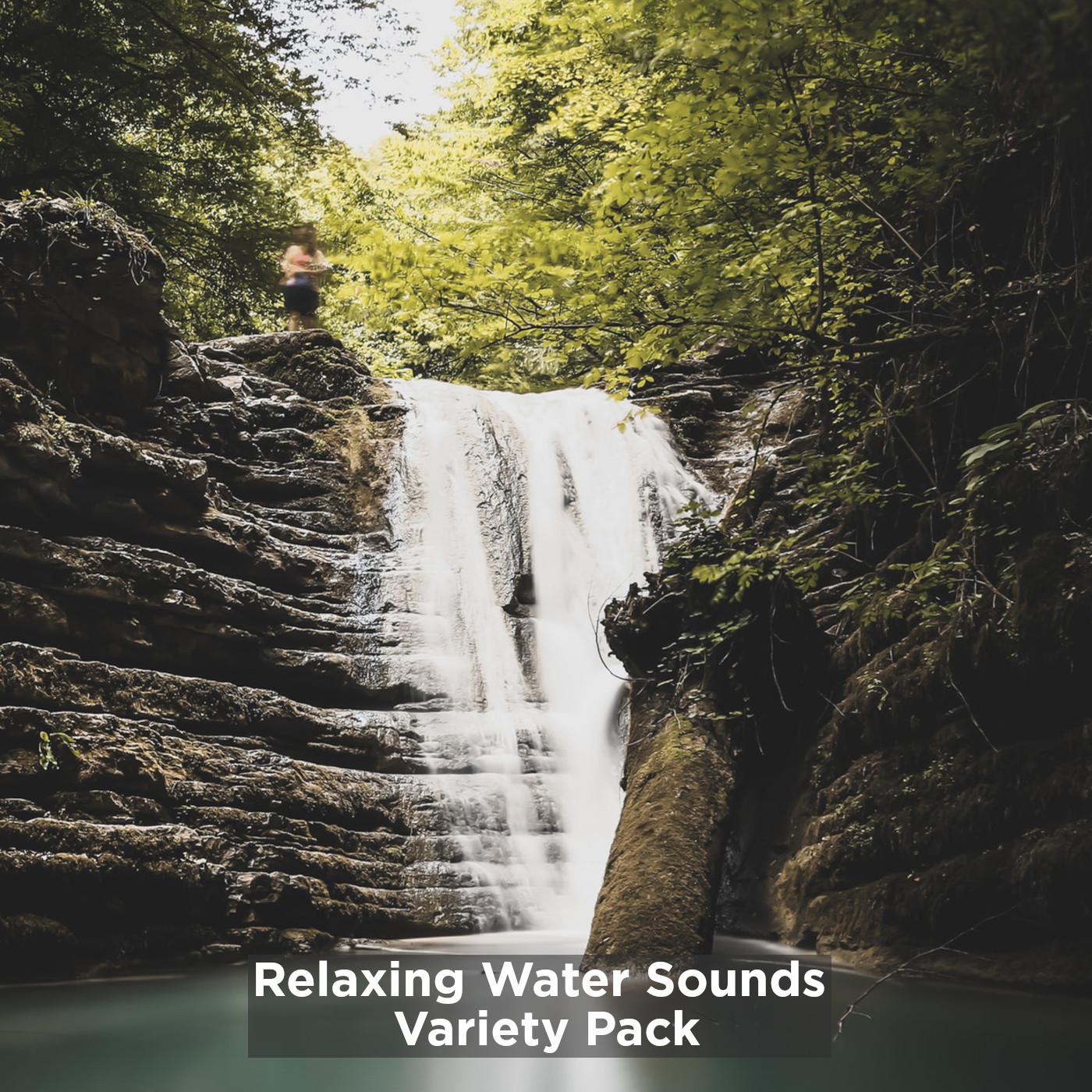 Relaxing Water Sounds Variety Pack