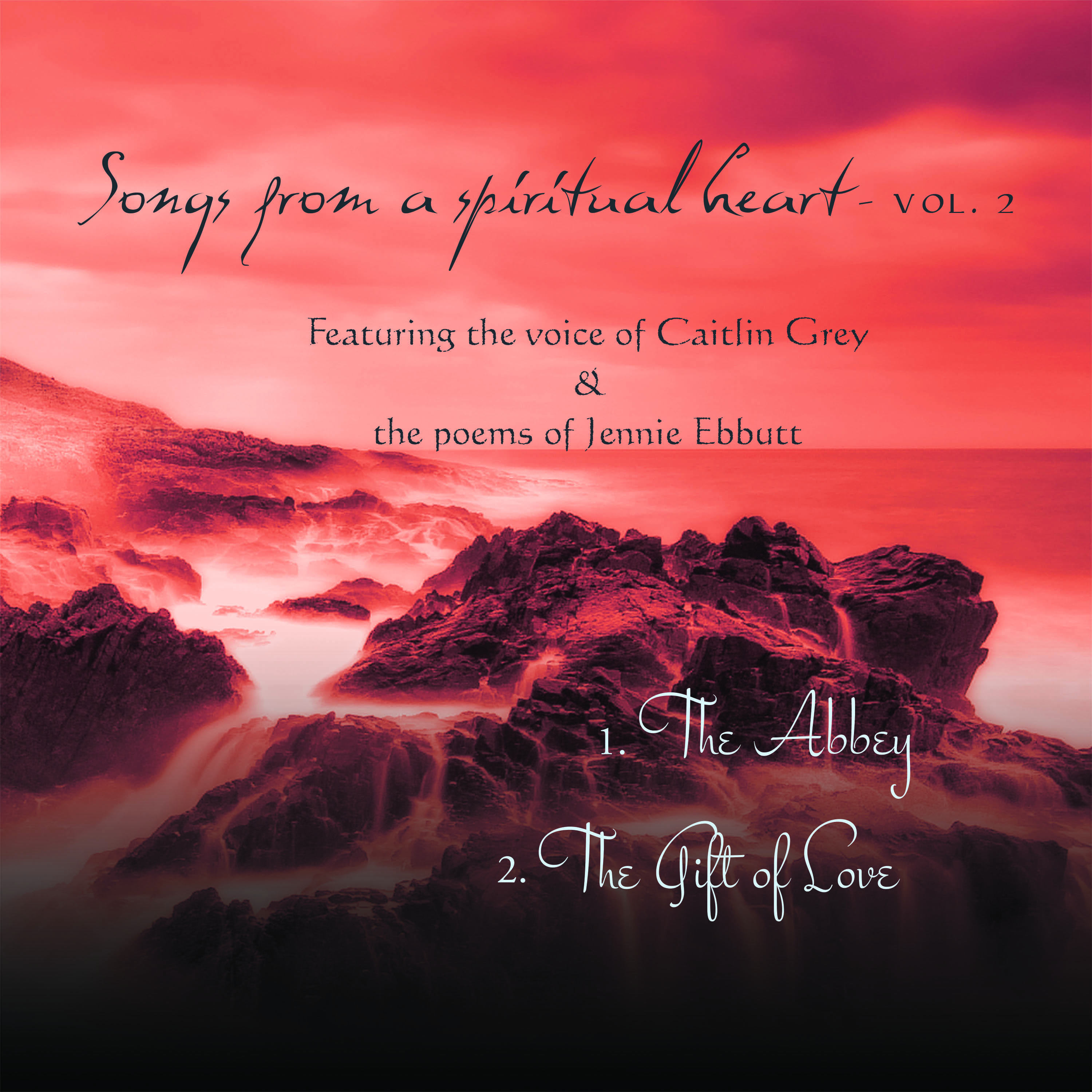 Songs from a Spiritual Heart, Vol. 2