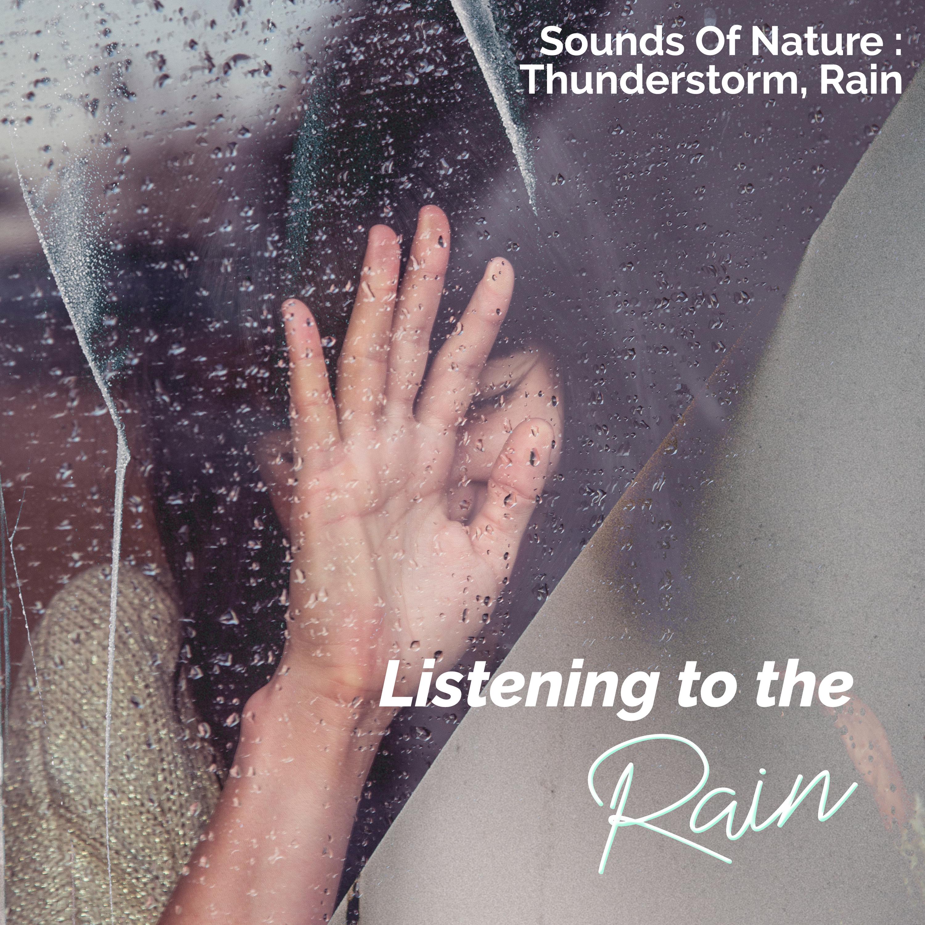 Listening to the Rain