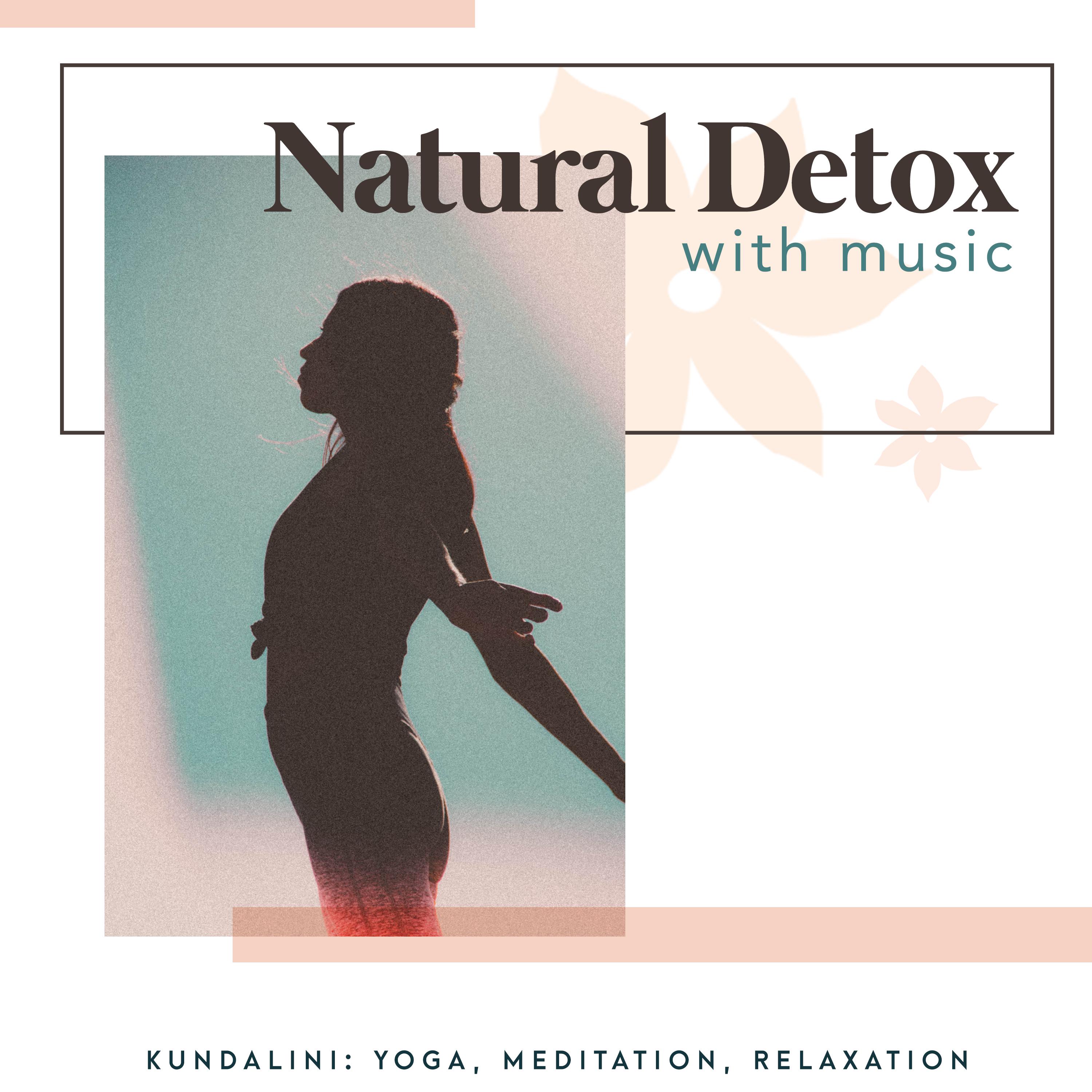 Natural Detox with Music
