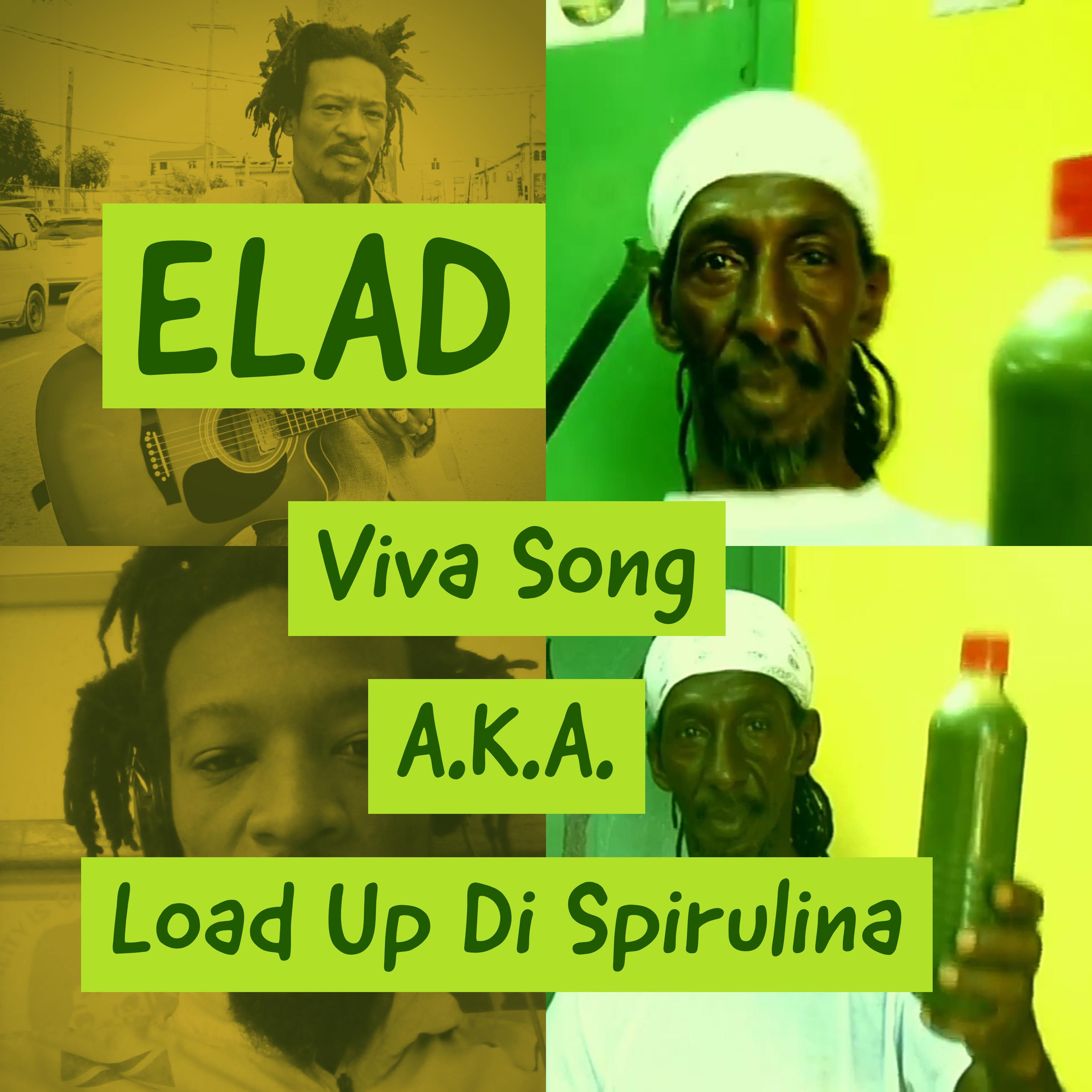 Viva Song A.K.A. Load Up Di Spirulina