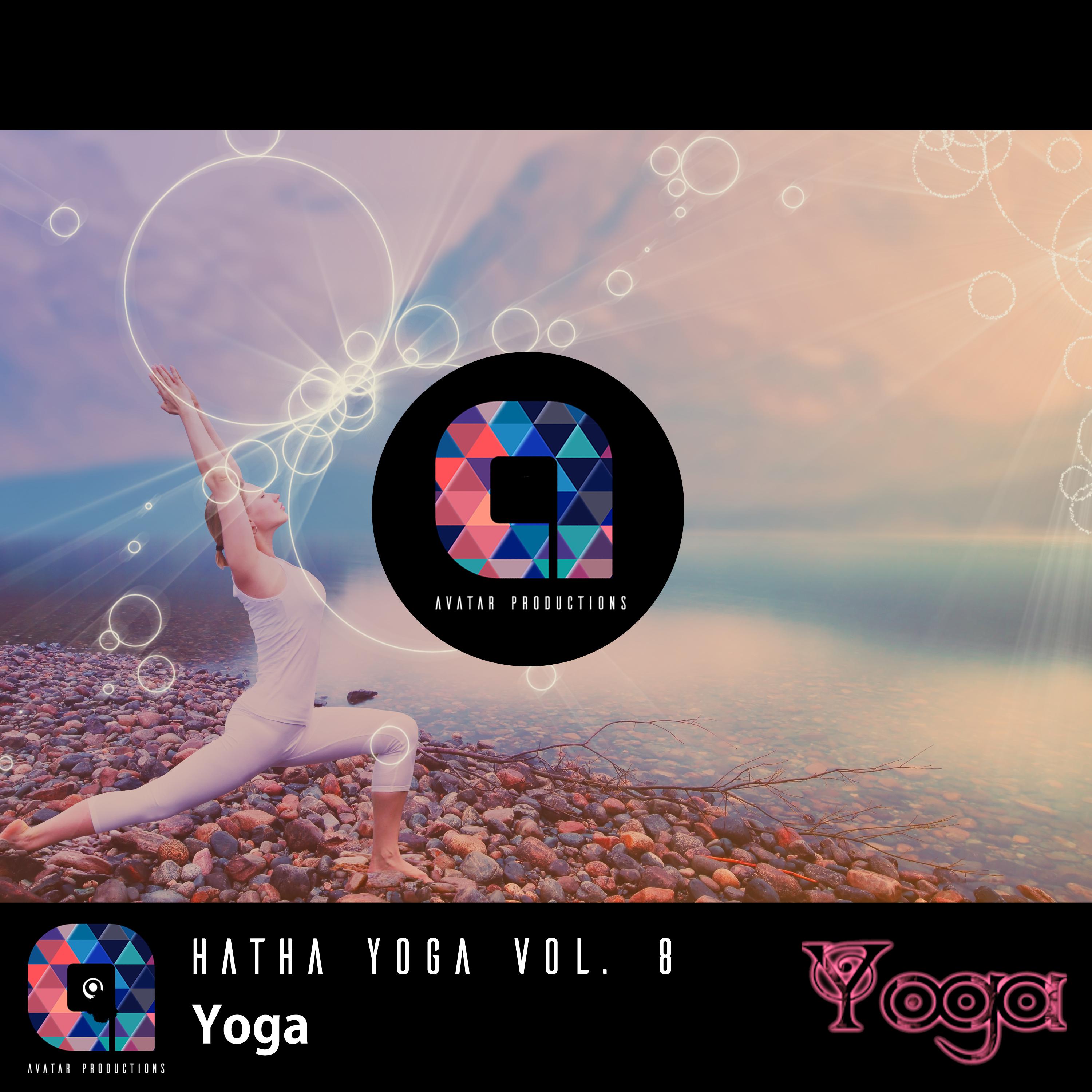 Yoga: Hatha Yoga, Vol.8 (Music for your yoga class and Meditation & Relaxation)