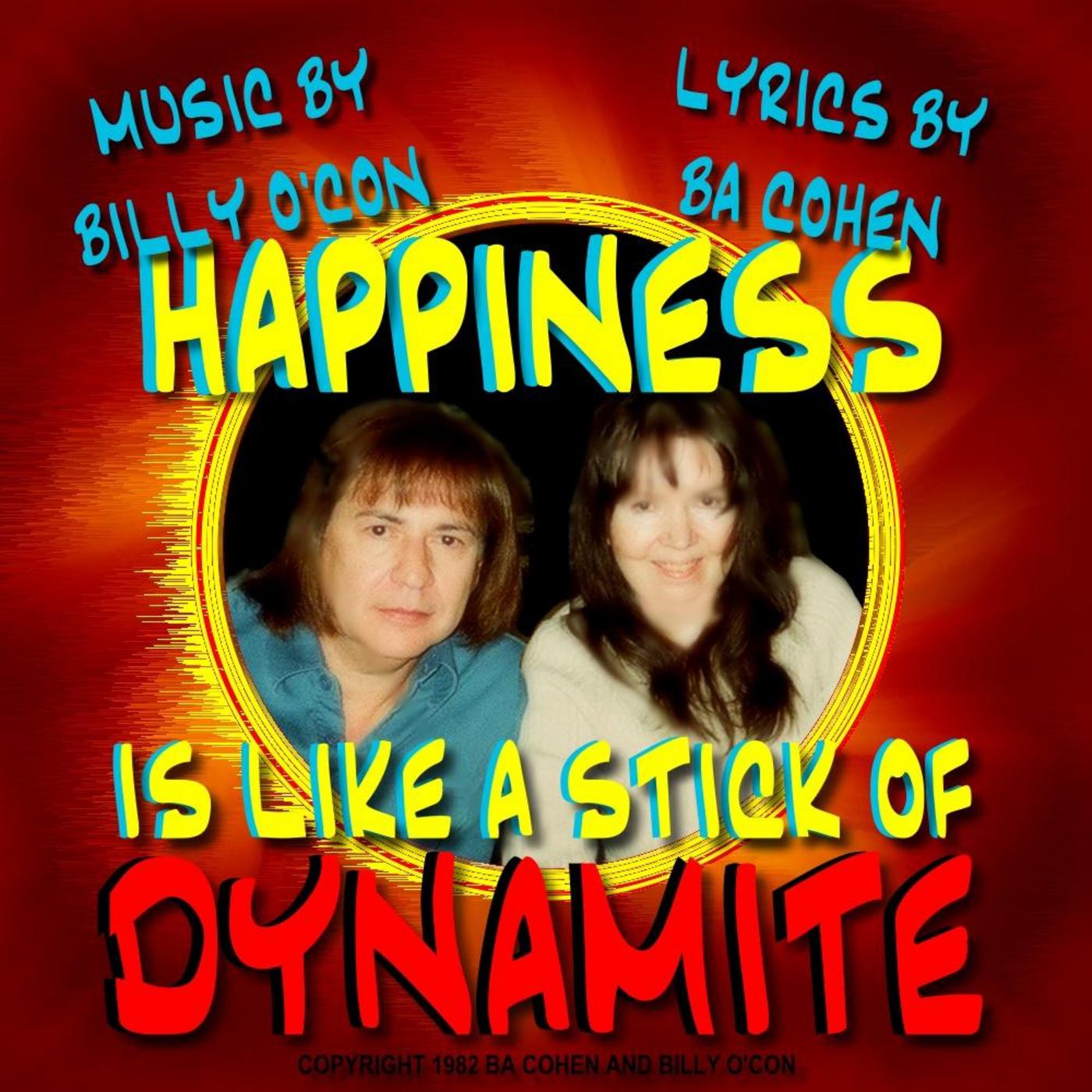 Happiness Is Like a Stick of Dynamite