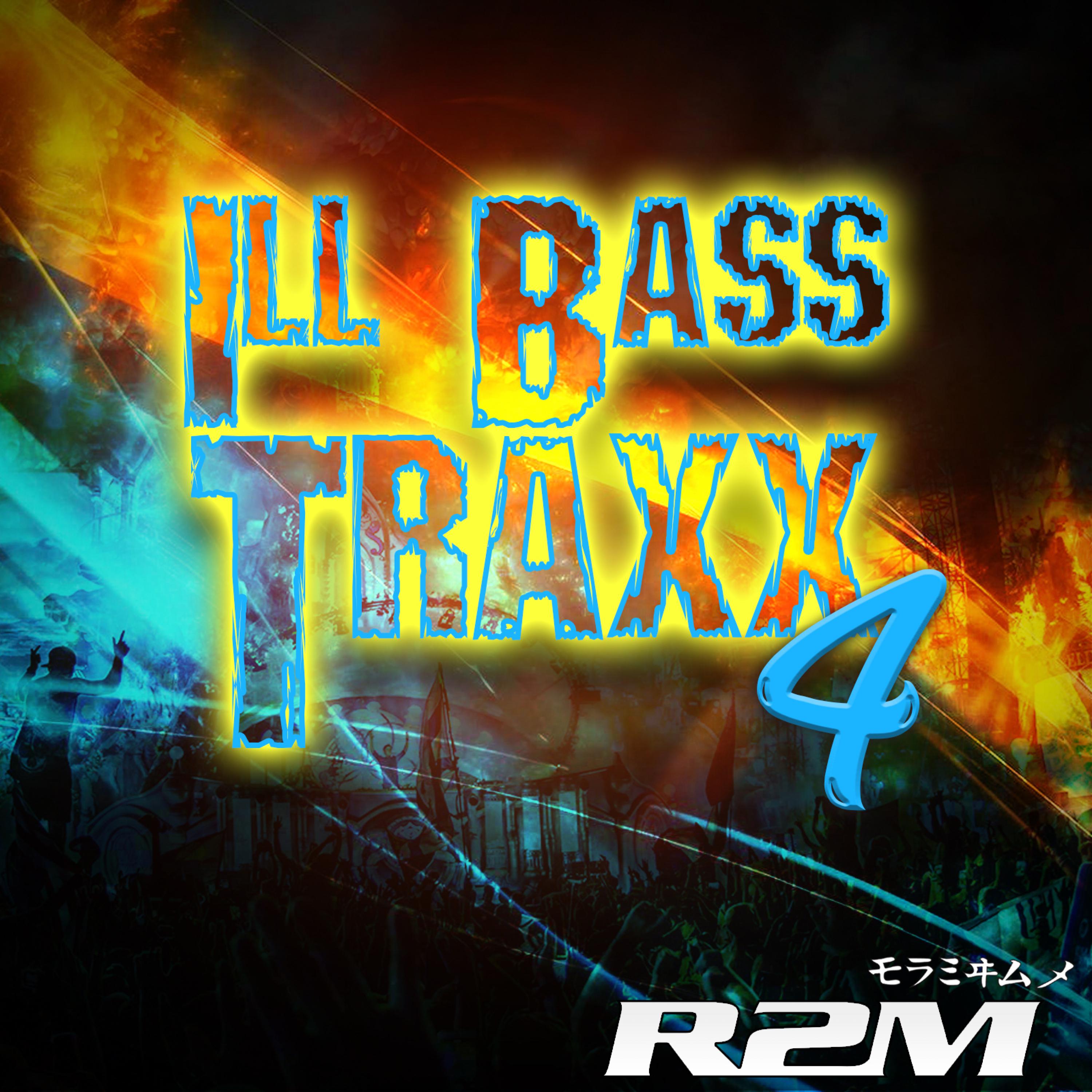 Ill Bass Traxx, Vol. 4