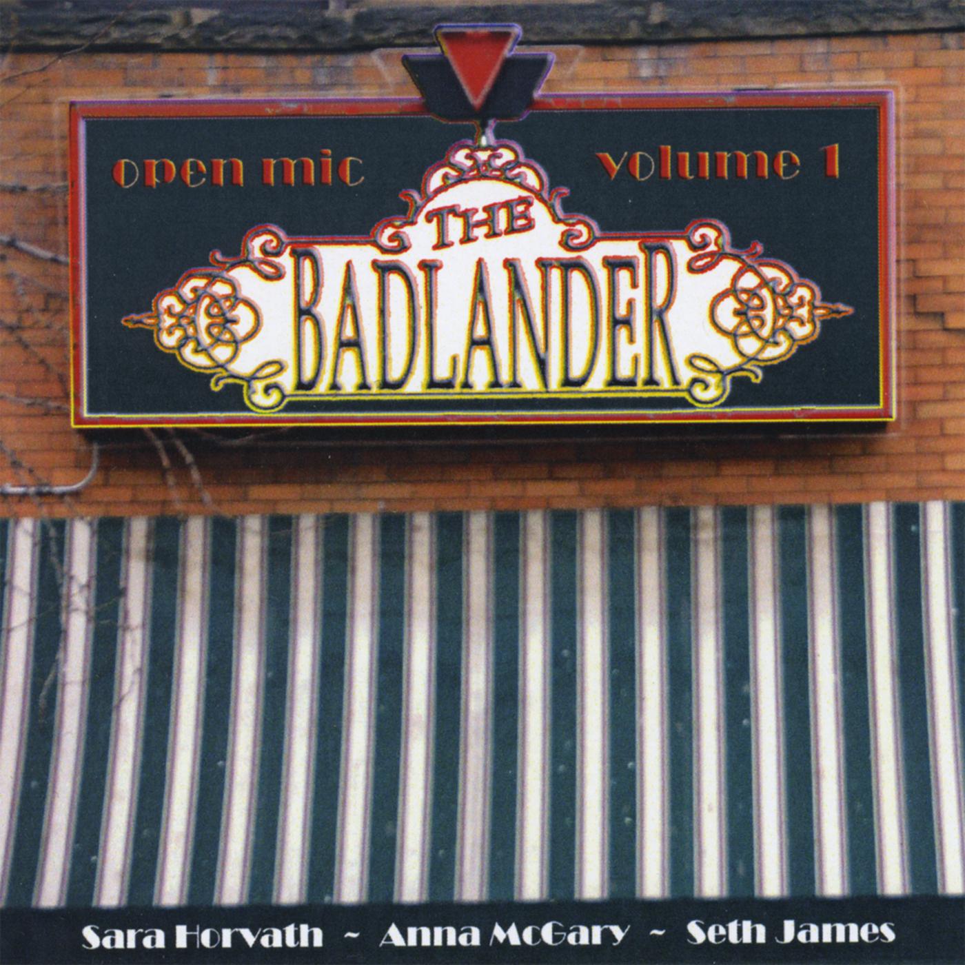 Badlander Open Mic Volume 1