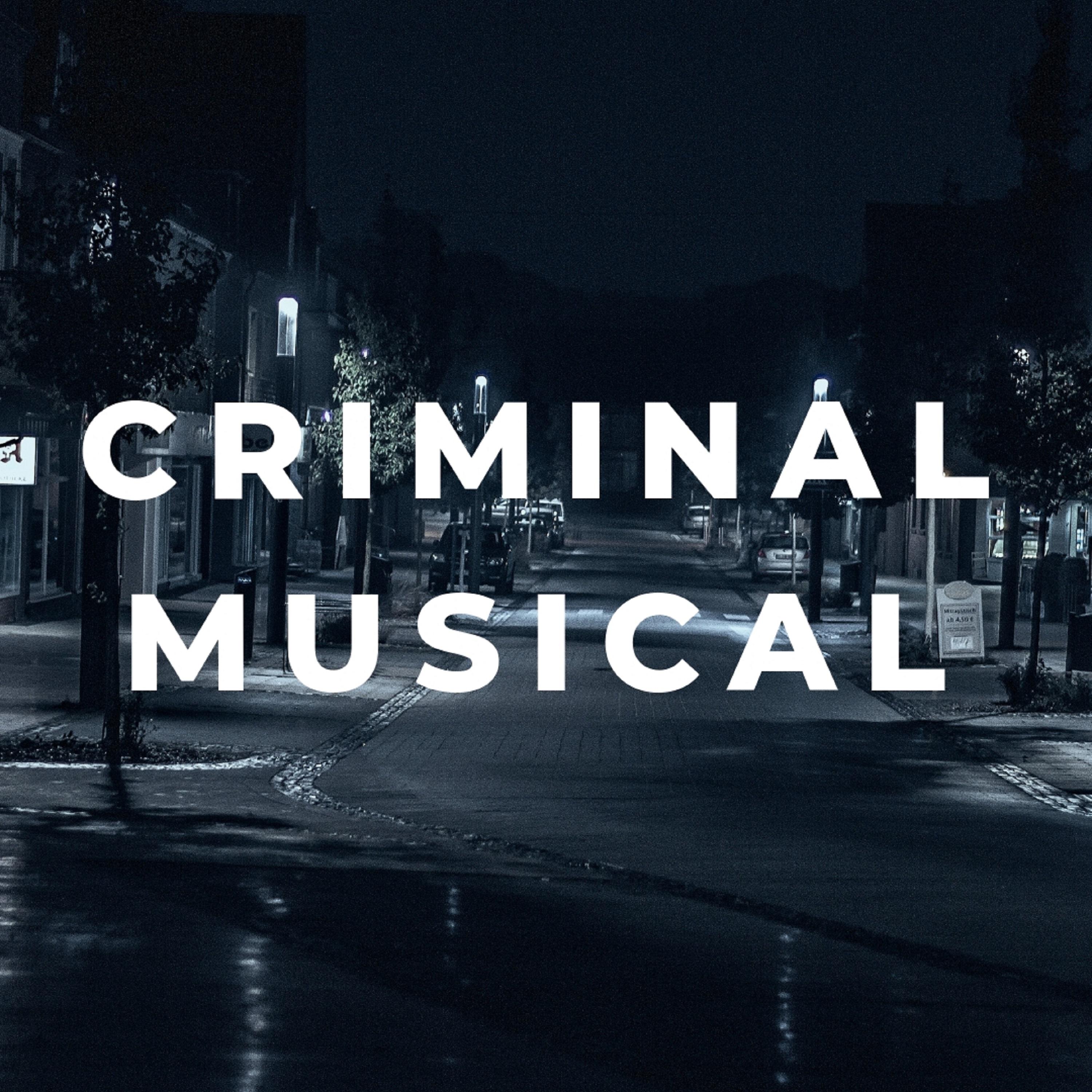 Criminal musical