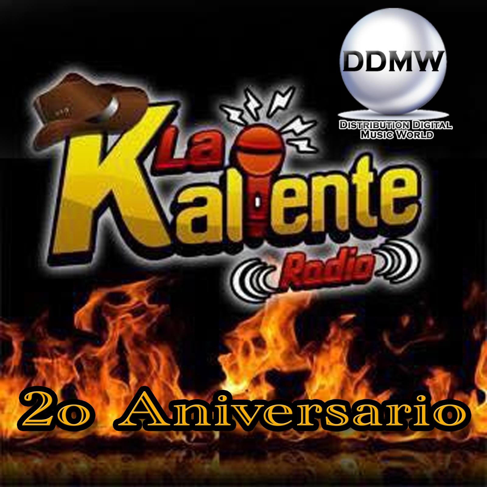 2o Aniversario la Kaliente Radio