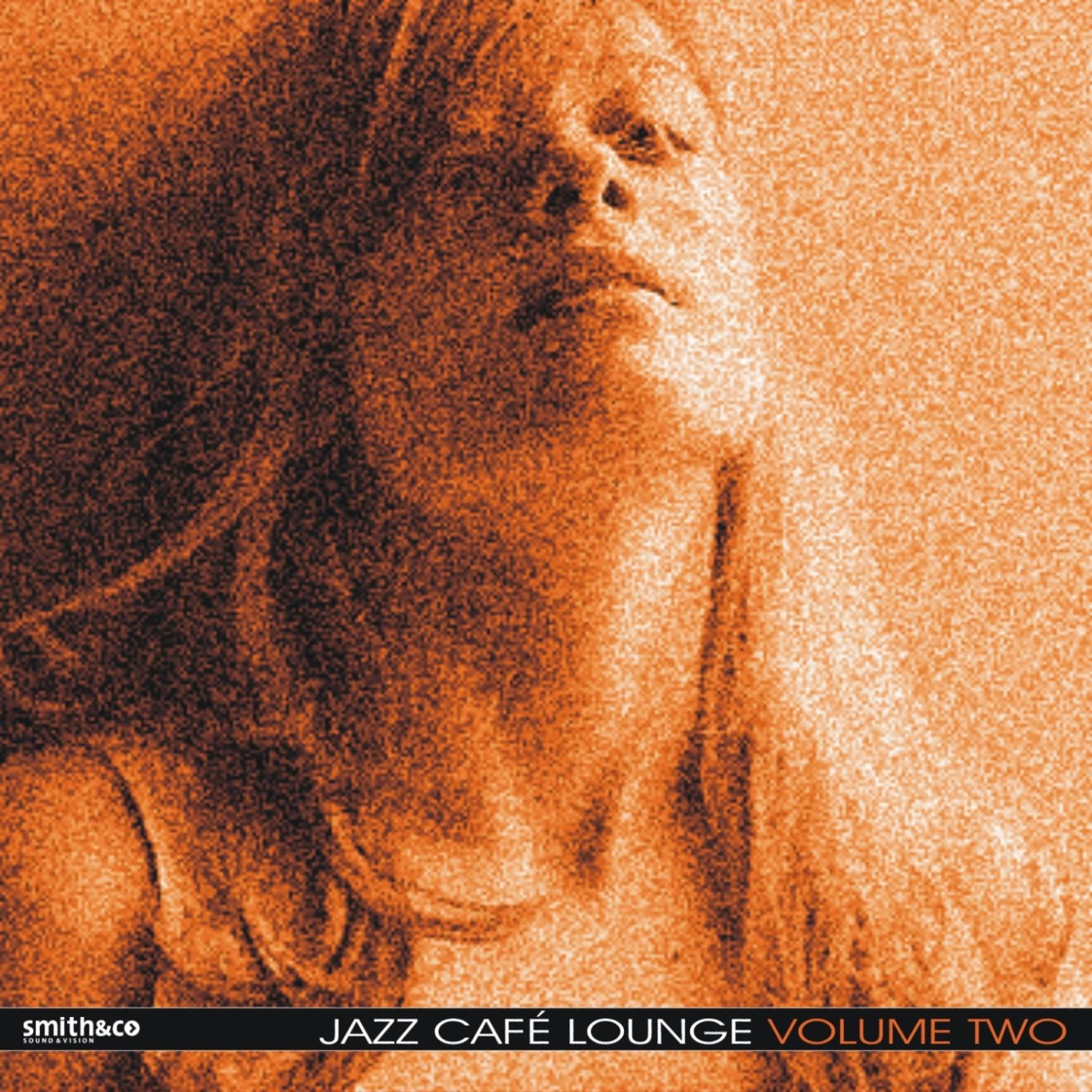 Jazz Cafe Lounge, Volume 2